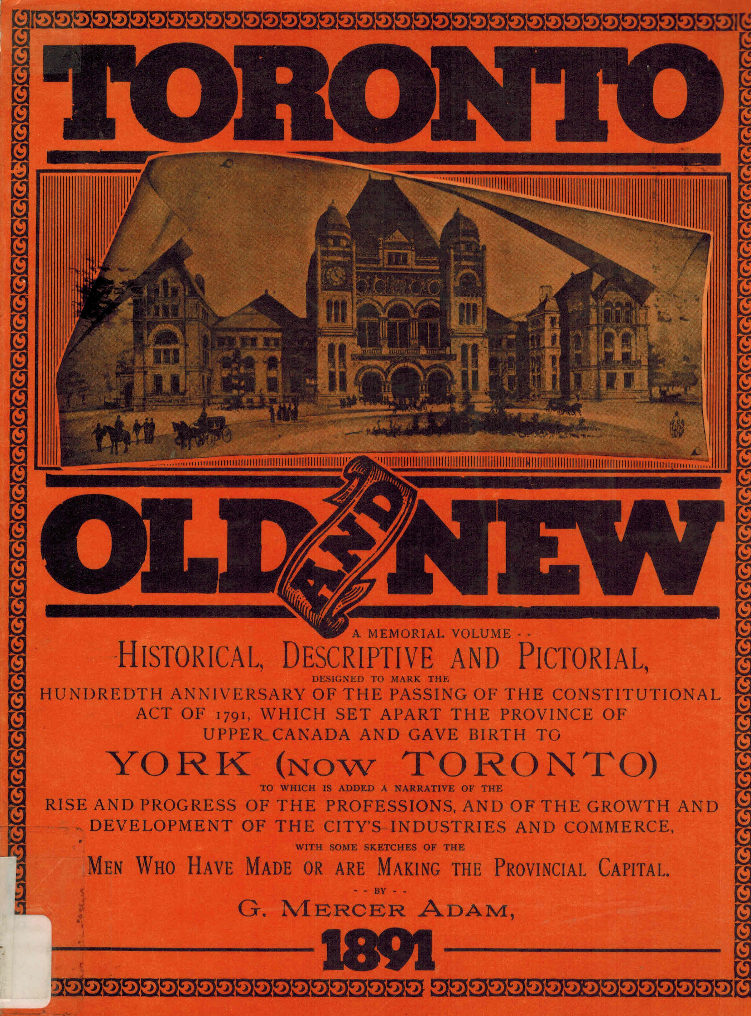 Image for Toronto Old and New a Memorial Volume Historical, Descriptive and Pictorial ...