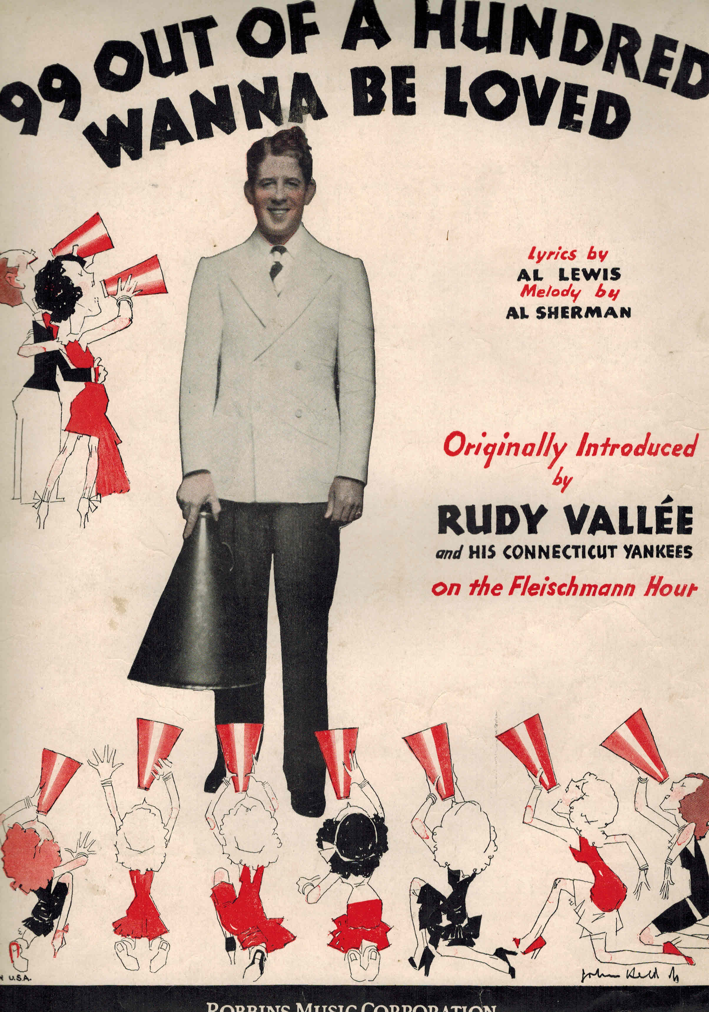 Image for 99 Out of a Hundred Wanna ( Want to ) be Loved - Vintage Sheet Music - Rudy Vallee Cover