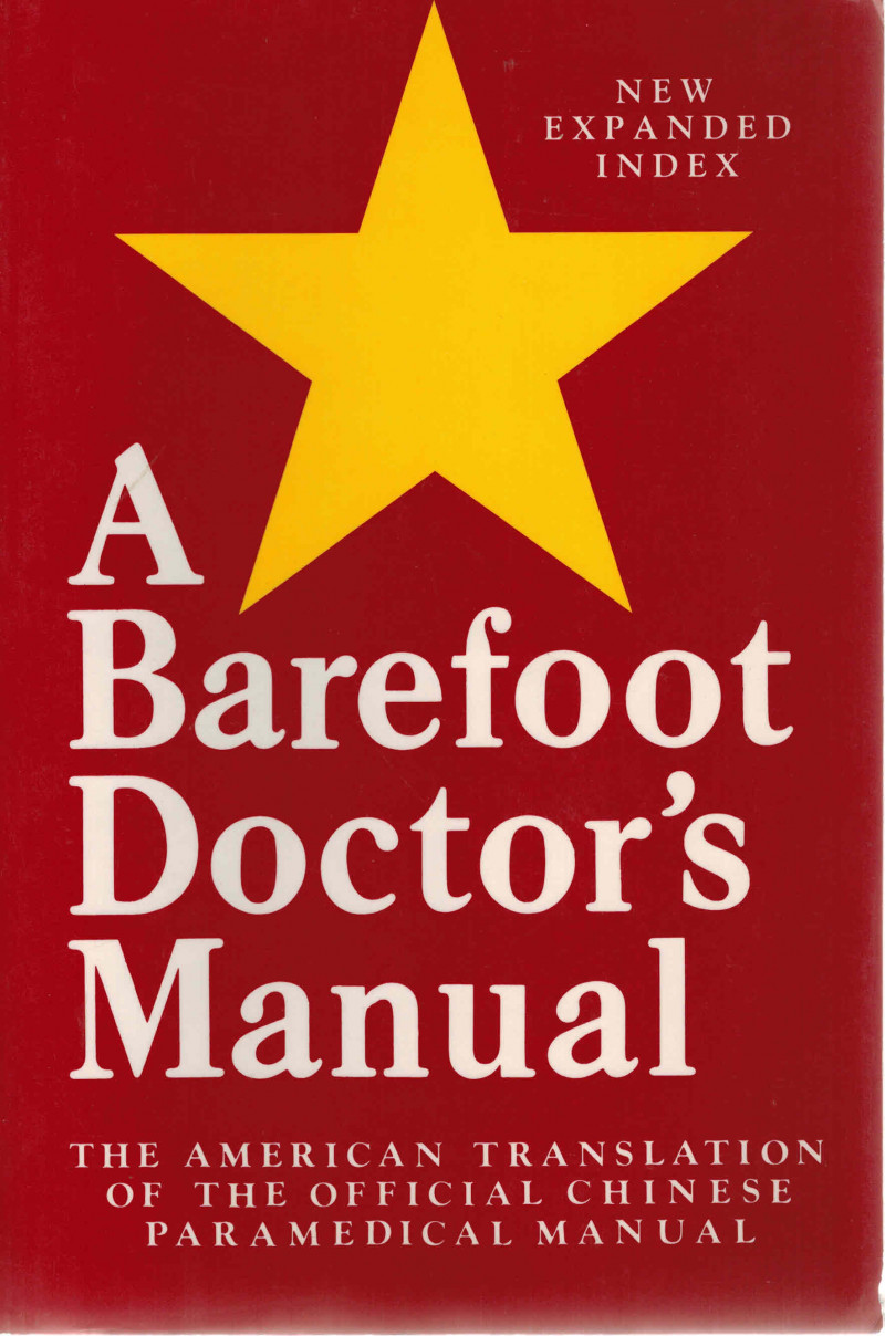 Image for A Barefoot Doctors Manual: The American Translation of the Official Chinese Paramedical Manual