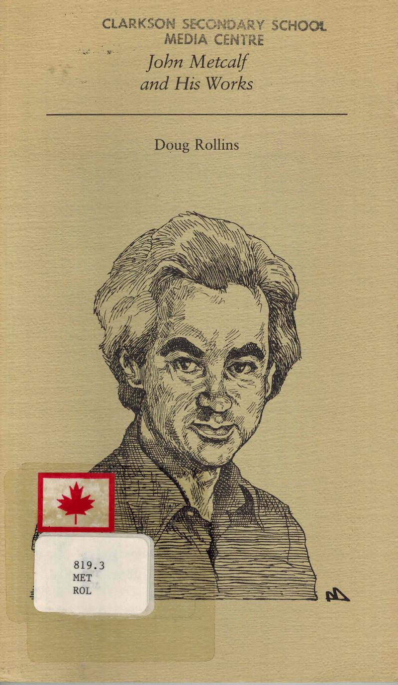 Image for John Metcalf and His Works (Canadian Author Studies)