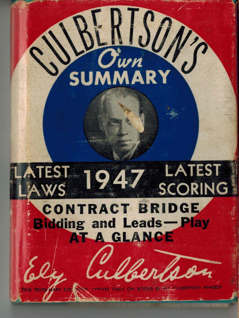 Image for Culbertson's Own Summary Latest Laws 1947 Latest Scoring  Contract Bridge Bidding and Leads Play at a Glance  - Improved Culbertson System