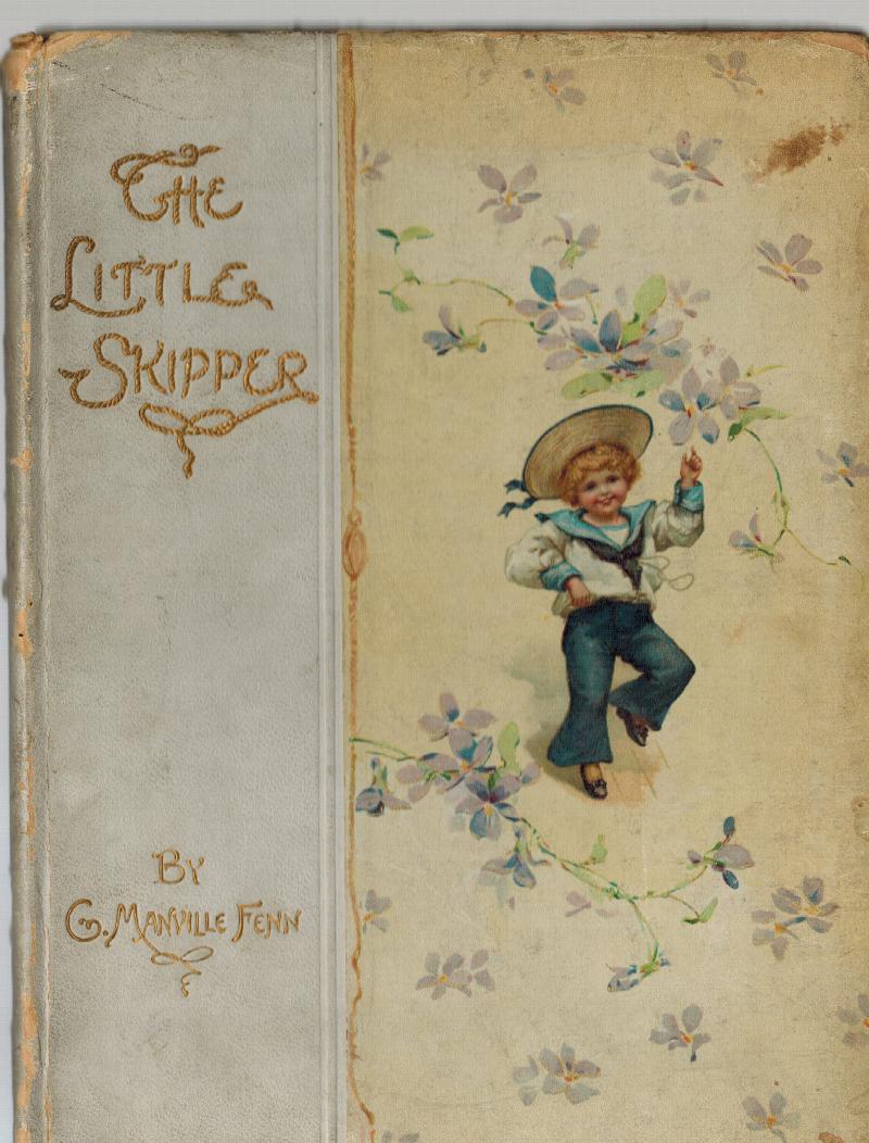 Image for The Little Skipper : A Son of the Sailor