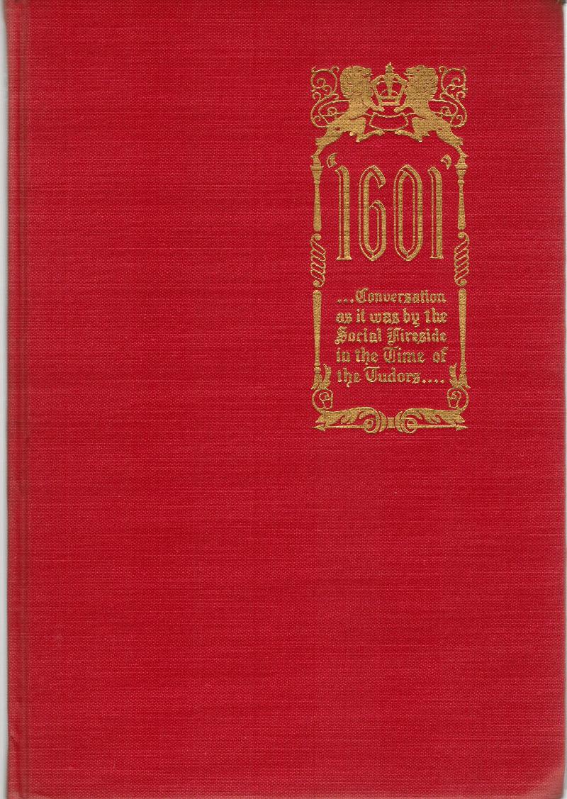 Image for Mark Twain's Date,1601 - Conversation As it was by the Social Fireside in the Time of the Tudors. Embellished With an Illuminating Introduction, Facetious Footnotes and a Bibliography by Franklin J. Meine
