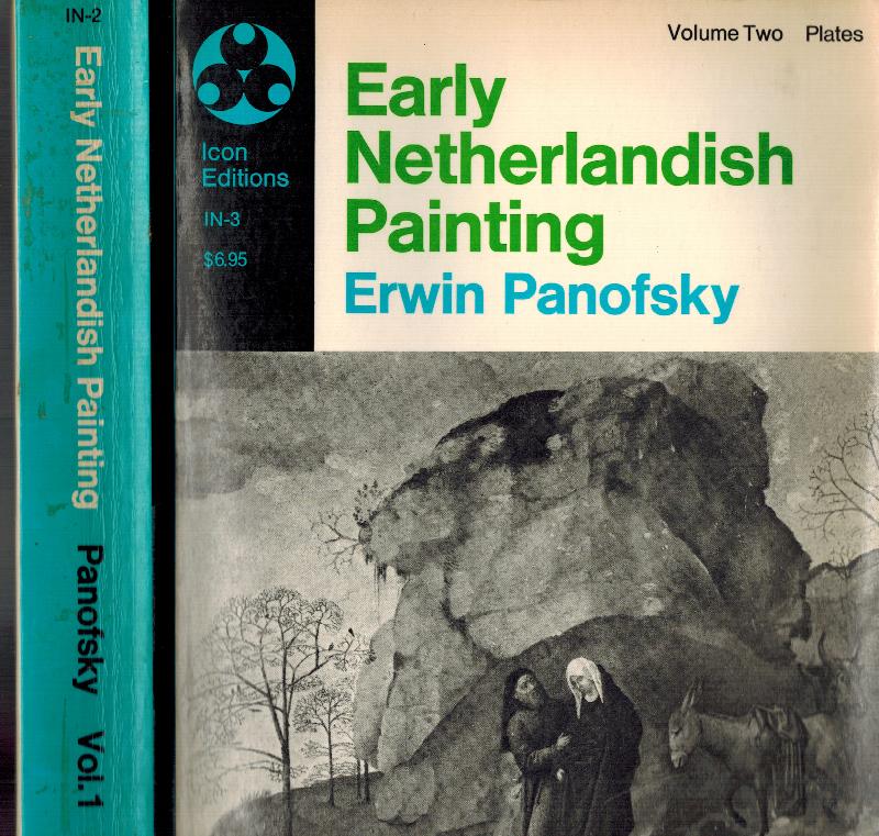 Image for Early Netherlandish Painting: Its Origin and Character, Vol. 1: Text and Vol 2 Plates