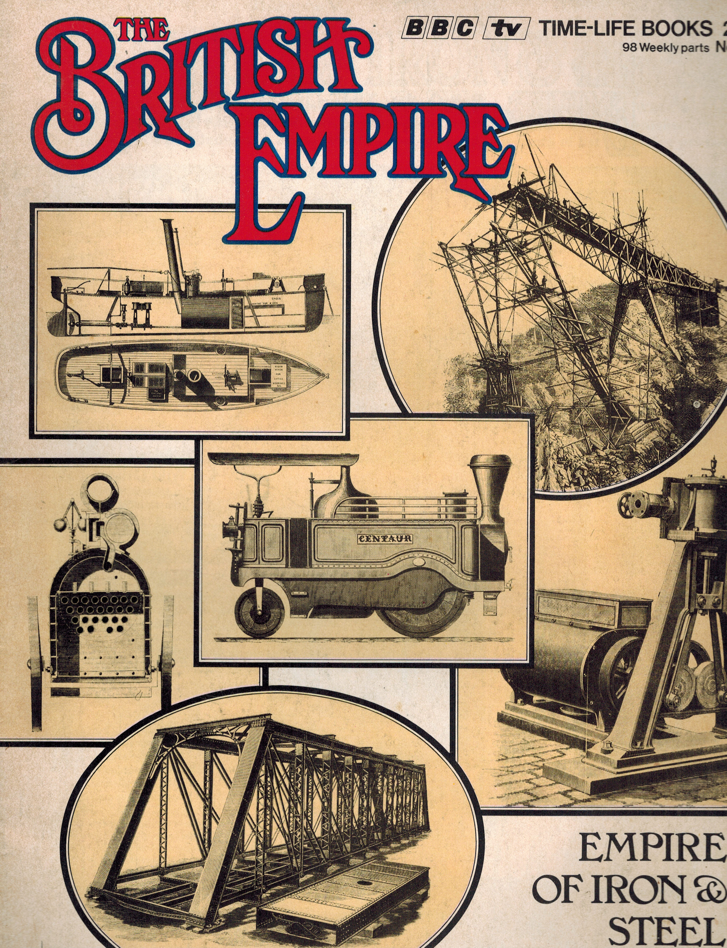 The British Empire: Empire of Iron and Steel - BBC TV Time Life Books no. 45