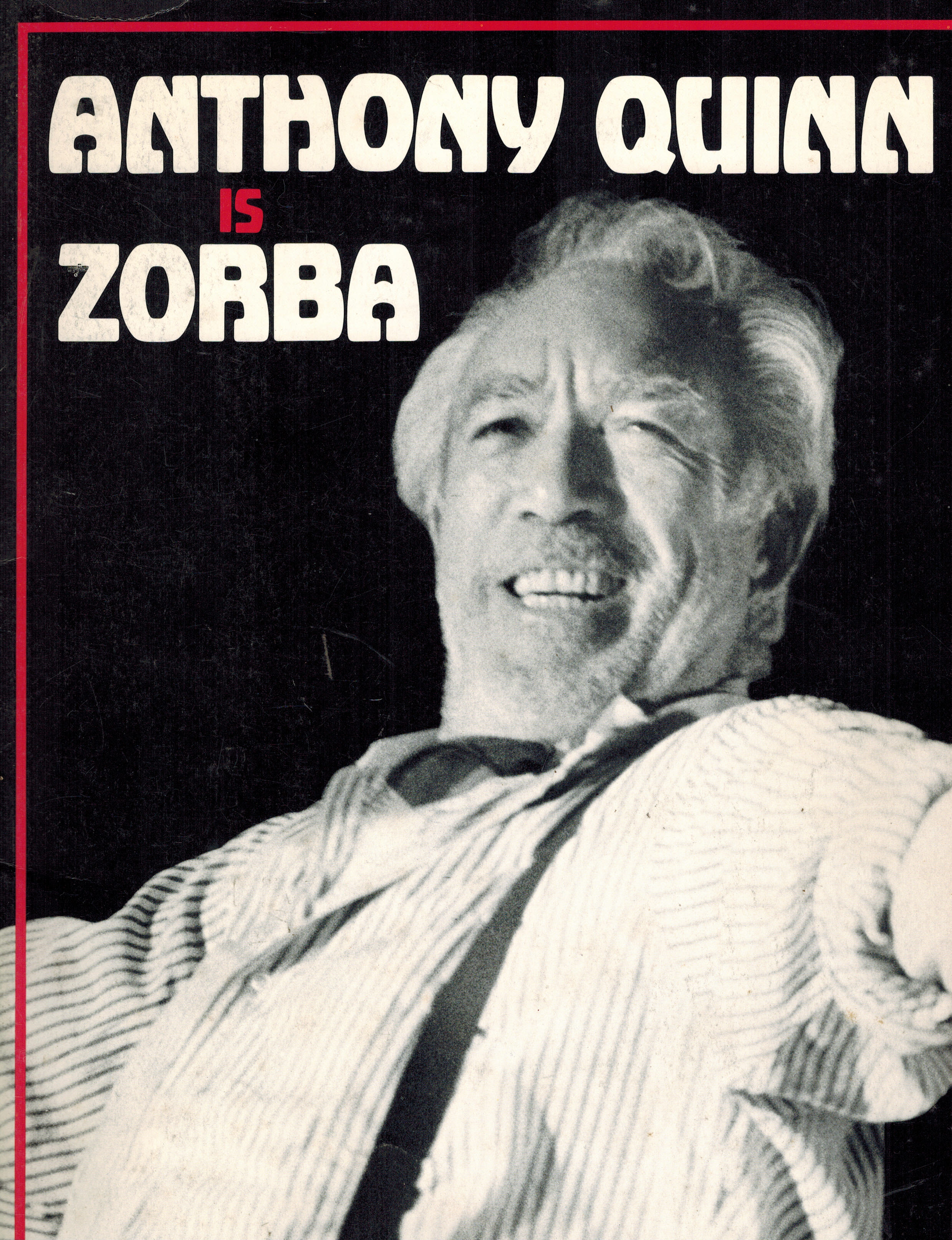 Anthony Quinn is Zorba - Original Souvenir Program Brochure
