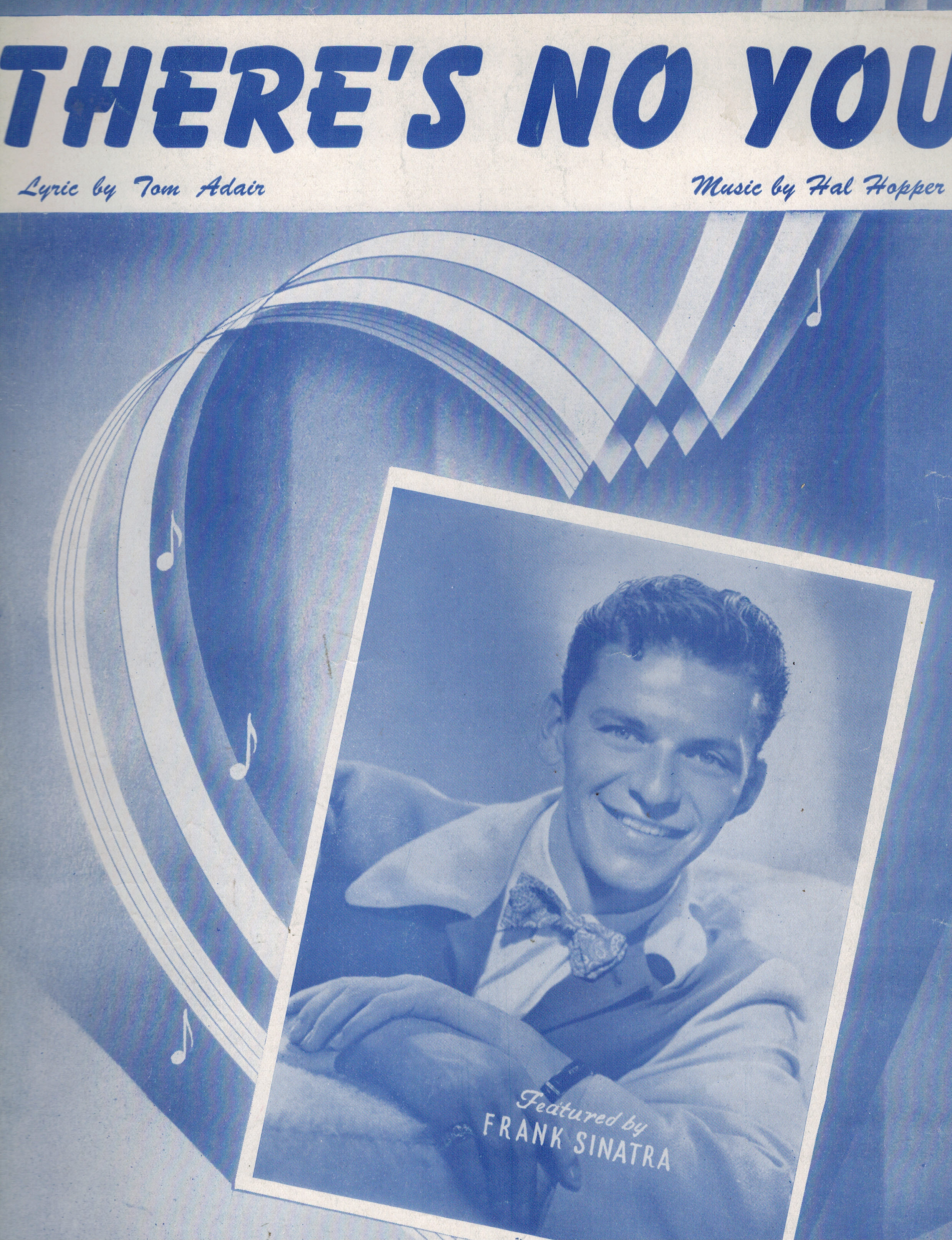 There's No You - Vintage Sheet Music - Frank Sinatra Cover