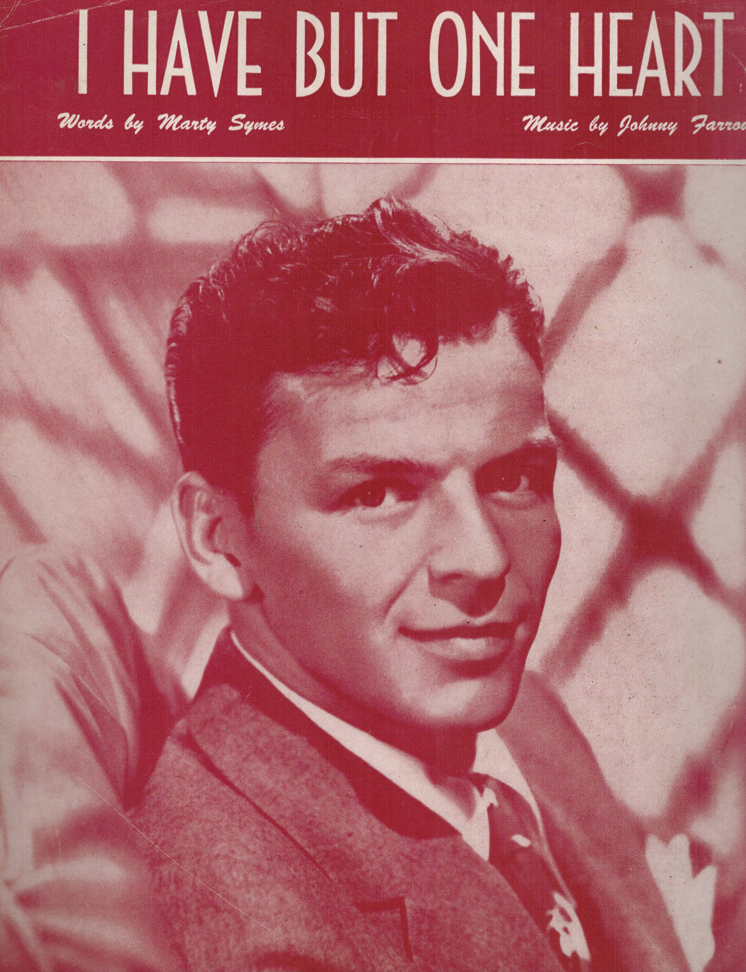 I Have But One Heart - Vintage Sheet Music - Frank Sinatra Cover