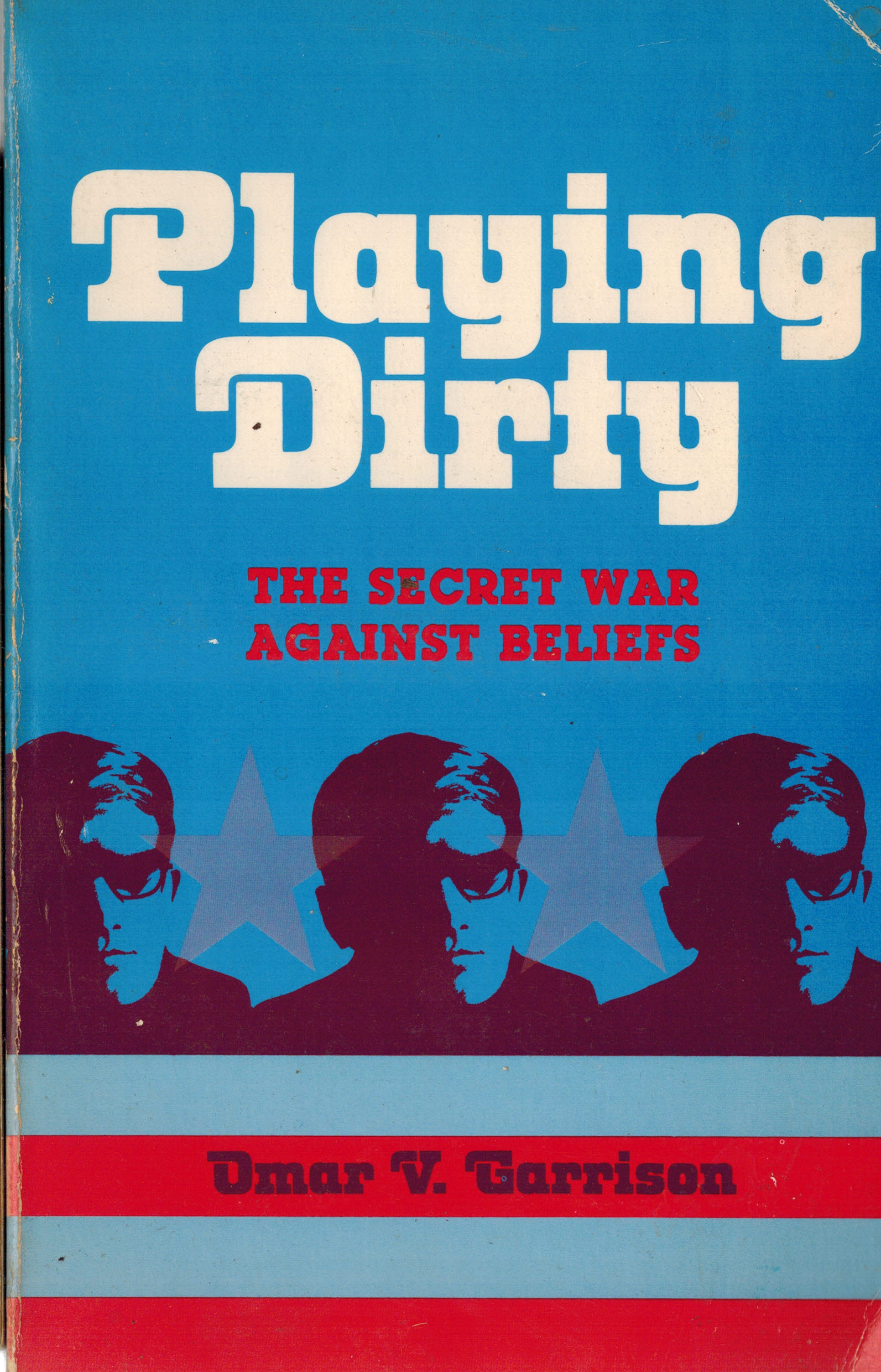 Playing dirty: The secret war against Beliefs