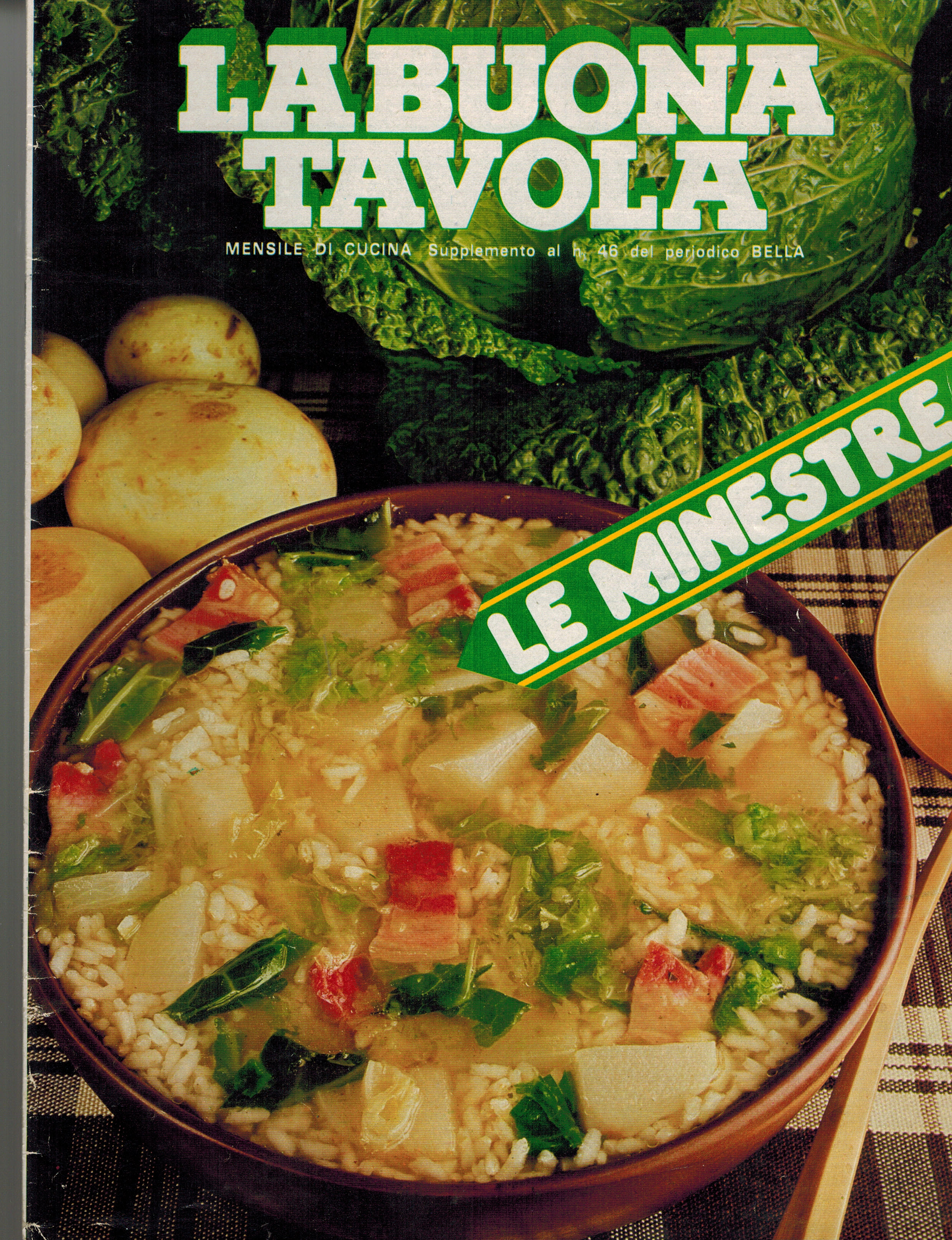 La Buona Tavola Mensile Di Cucina e Gastronomia no 46 Supplemento del Periodico Bella - Le Minestre