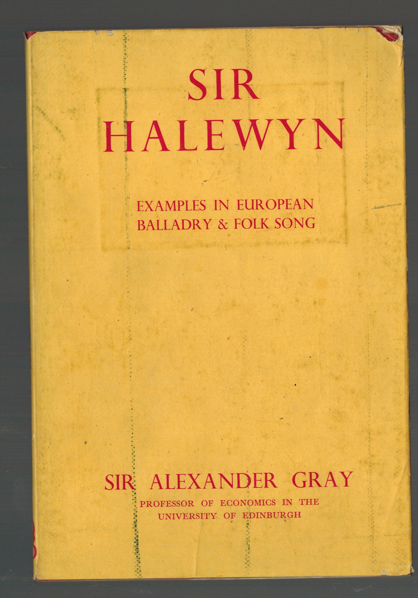 Image for Sir Halewyn : Examples in European Balladry and and Folk Song Sir Halewyn : Examples in European Balladry and and Folk Song