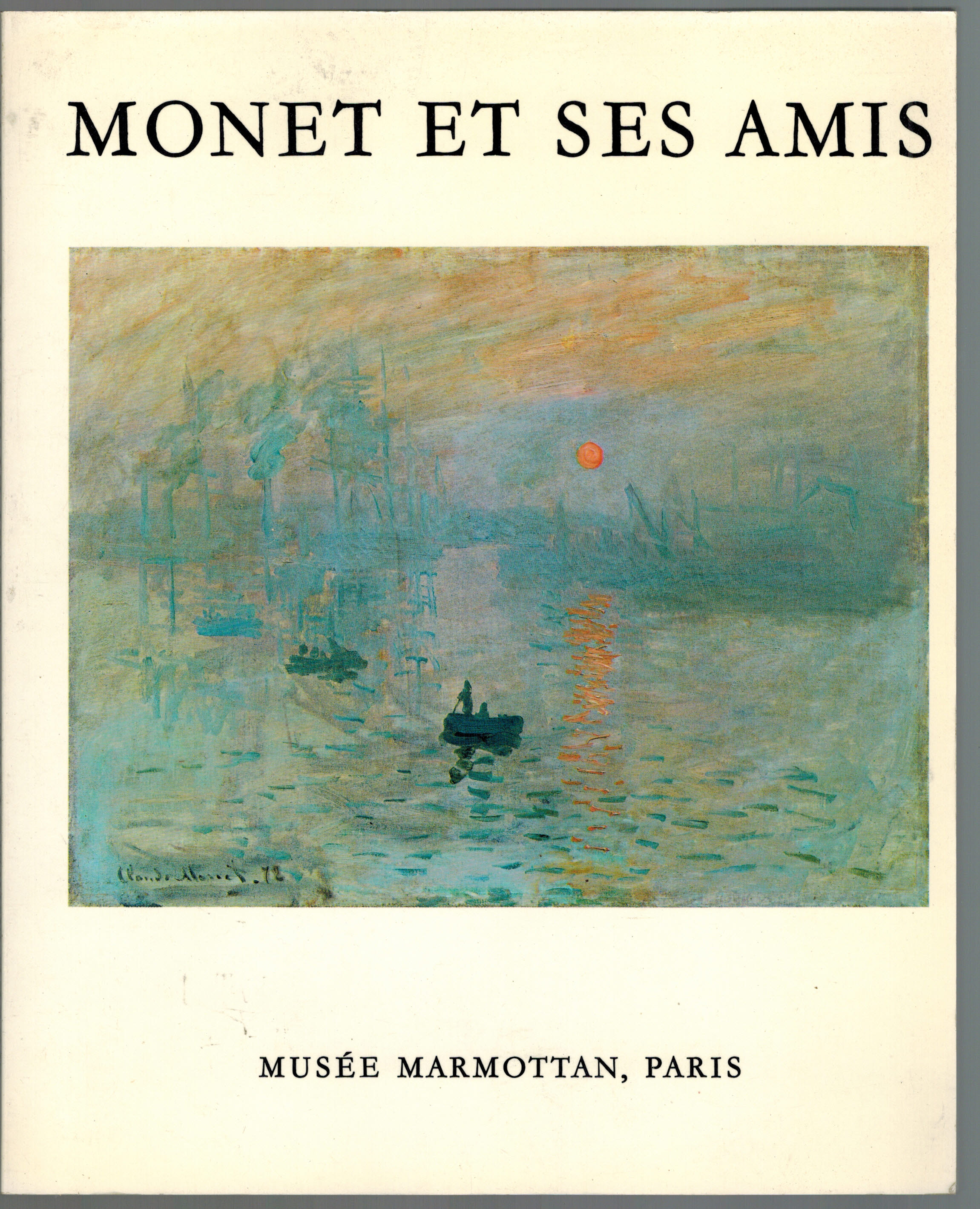 Image for Monet et Ses Amis Monet et Ses Amis
