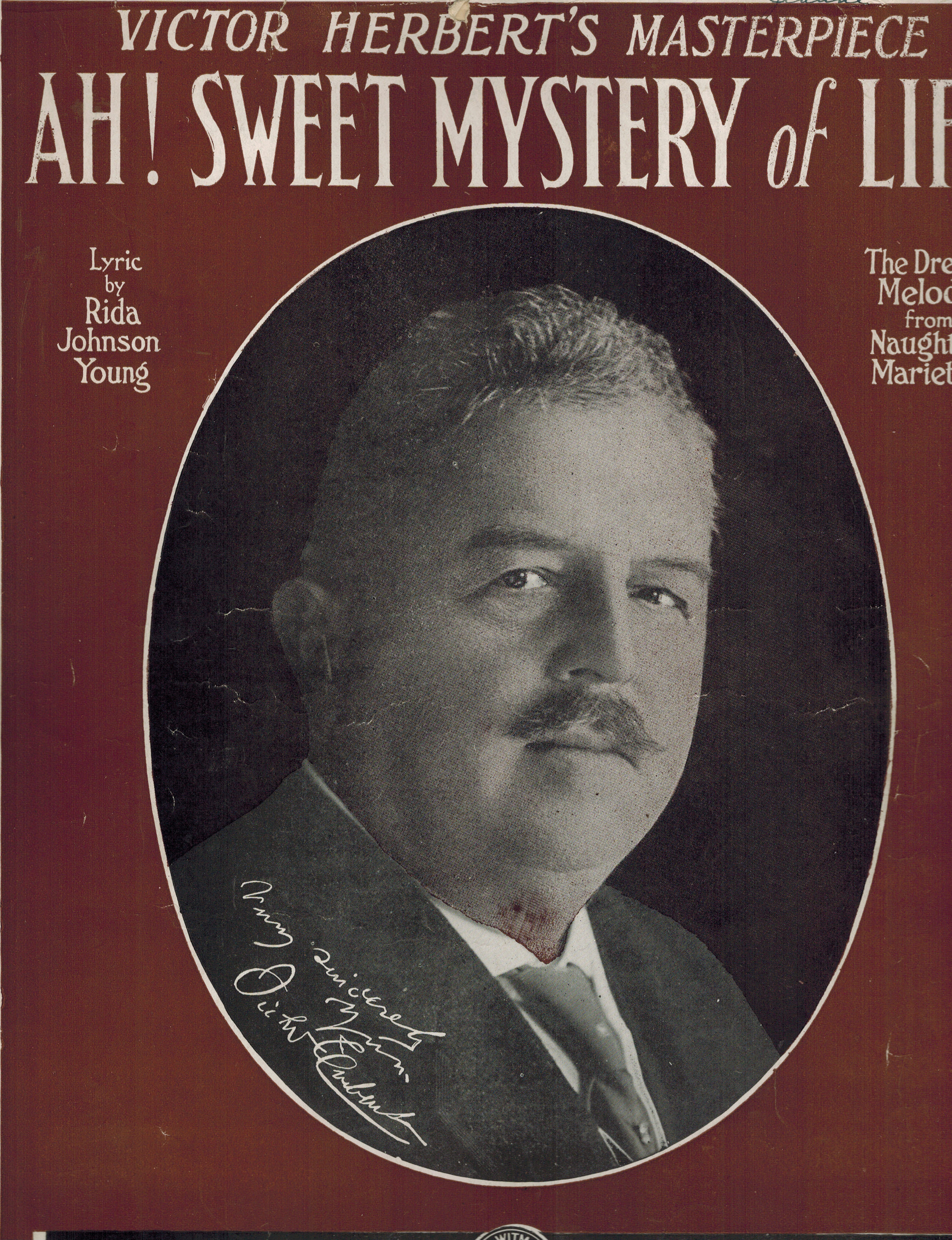 Ah Sweet Mystery of Life - The Dream Melody from Naughty Marietta For It Is Love Alone that Rules for Aye - Victor Herbert Cover - Vintage Sheet Music