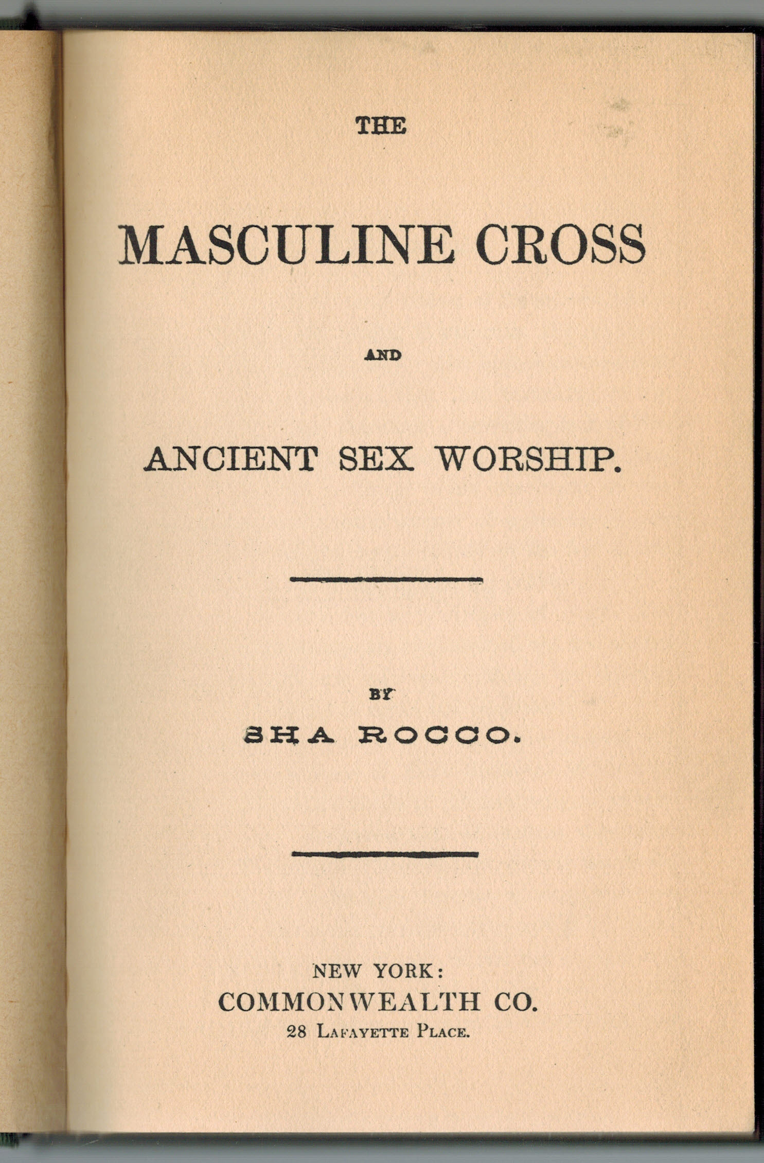 Image for The Masculine Cross - Ancient Sex Practices The Masculine Cross - Ancient Sex Practices