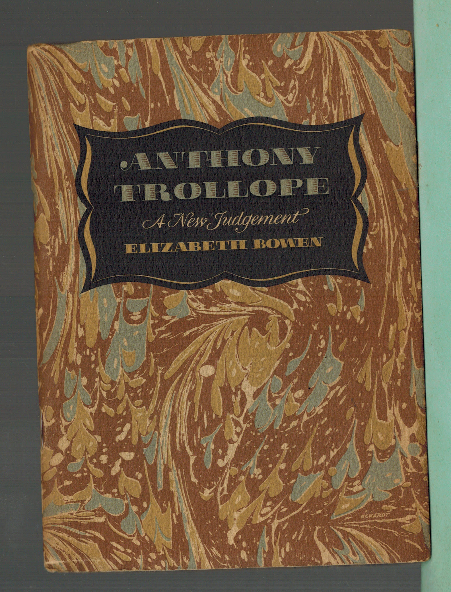 Anthony Trollope a New Judgement