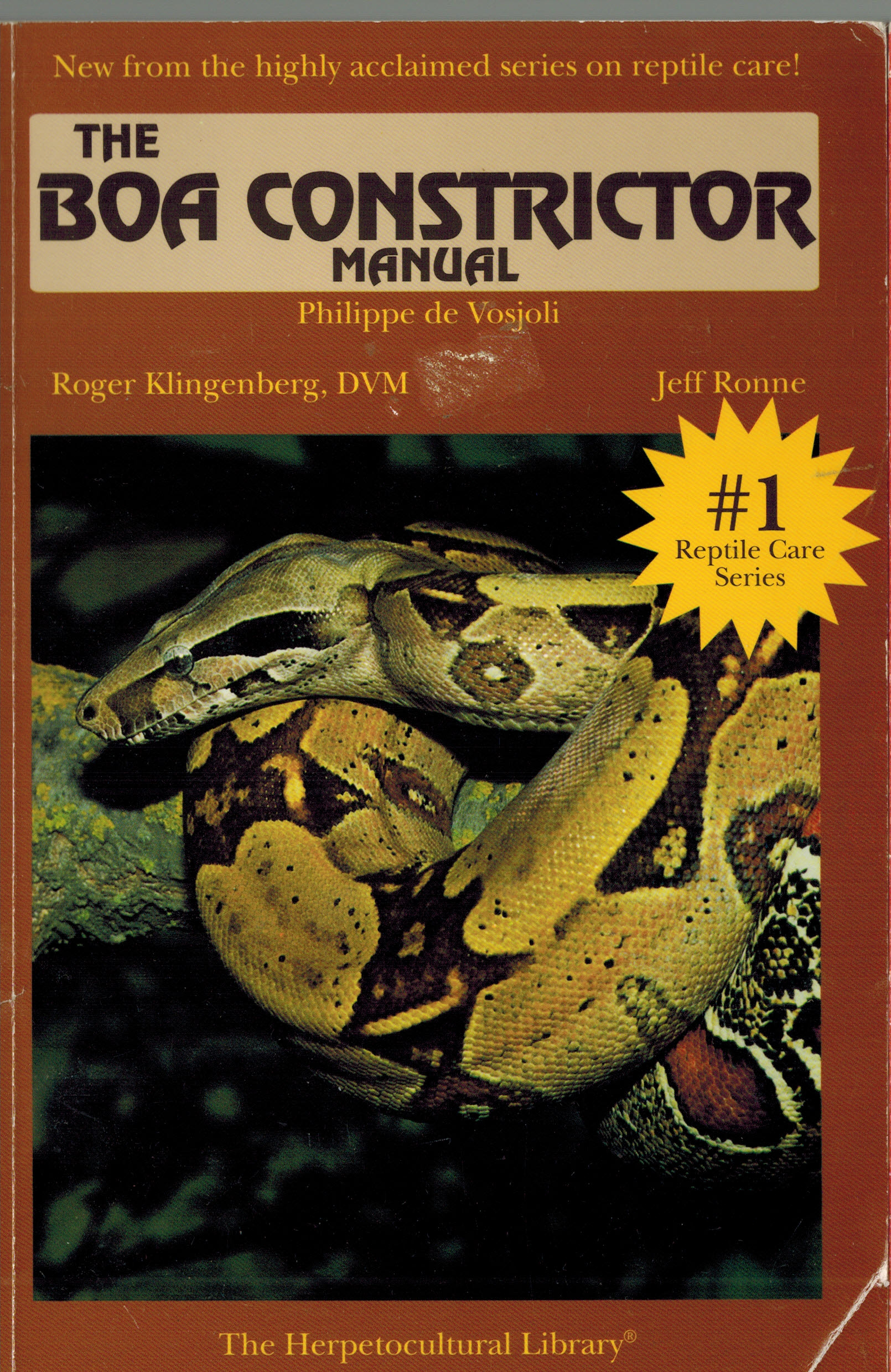 The Boa Constrictor Manual (The Herpetocultural Library)
