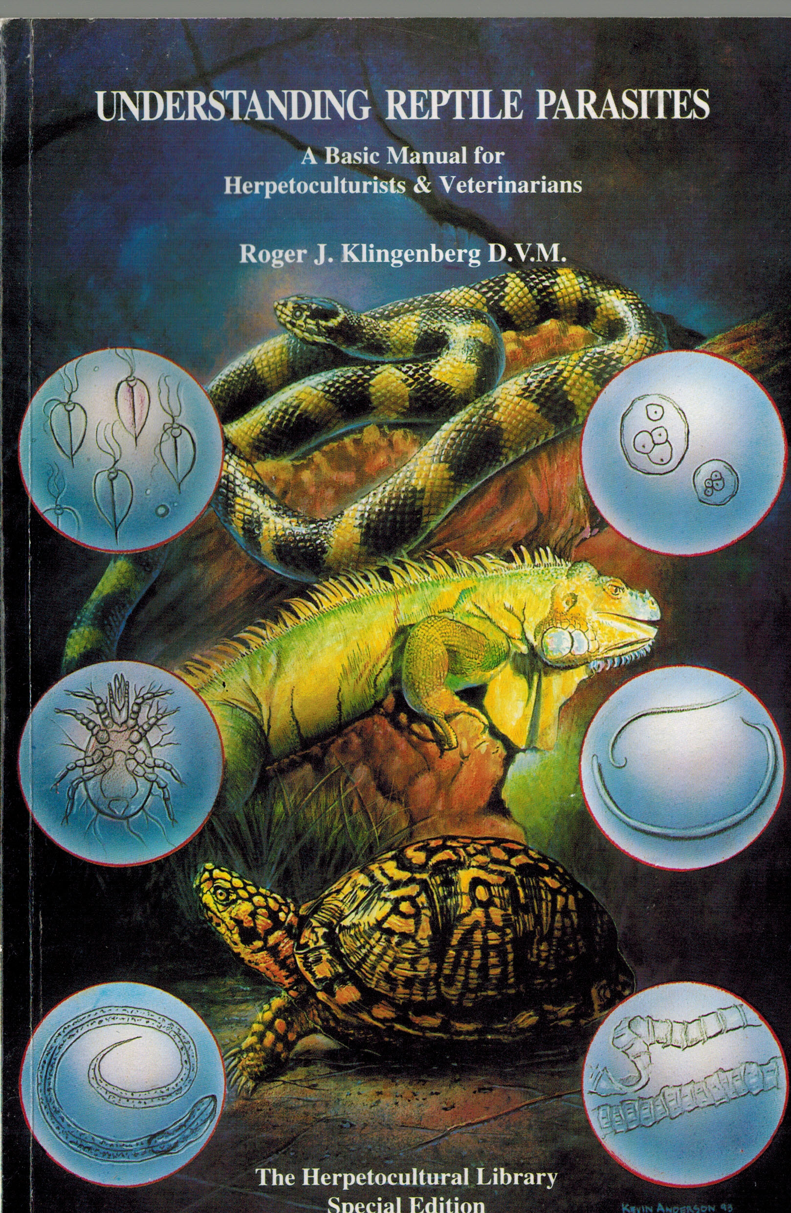 Understanding Reptile Parasites: Manual for Herpetoculturists and Veterinarians (Herpetocultural Library - Special S.)