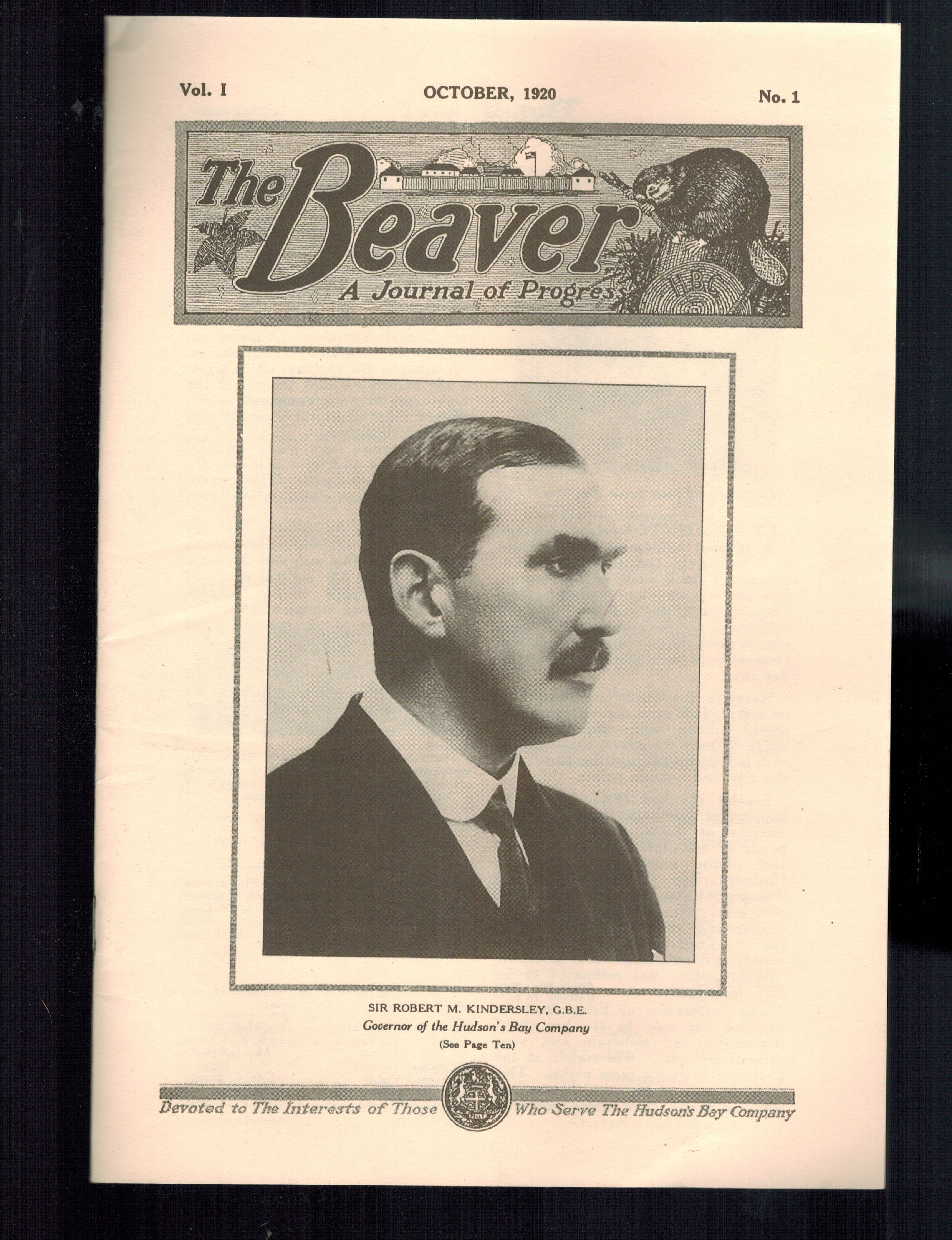 The Beaver : A Journal of Progress (later called A Magazine of the North ) - Volume 1, No. 1, October 1920
