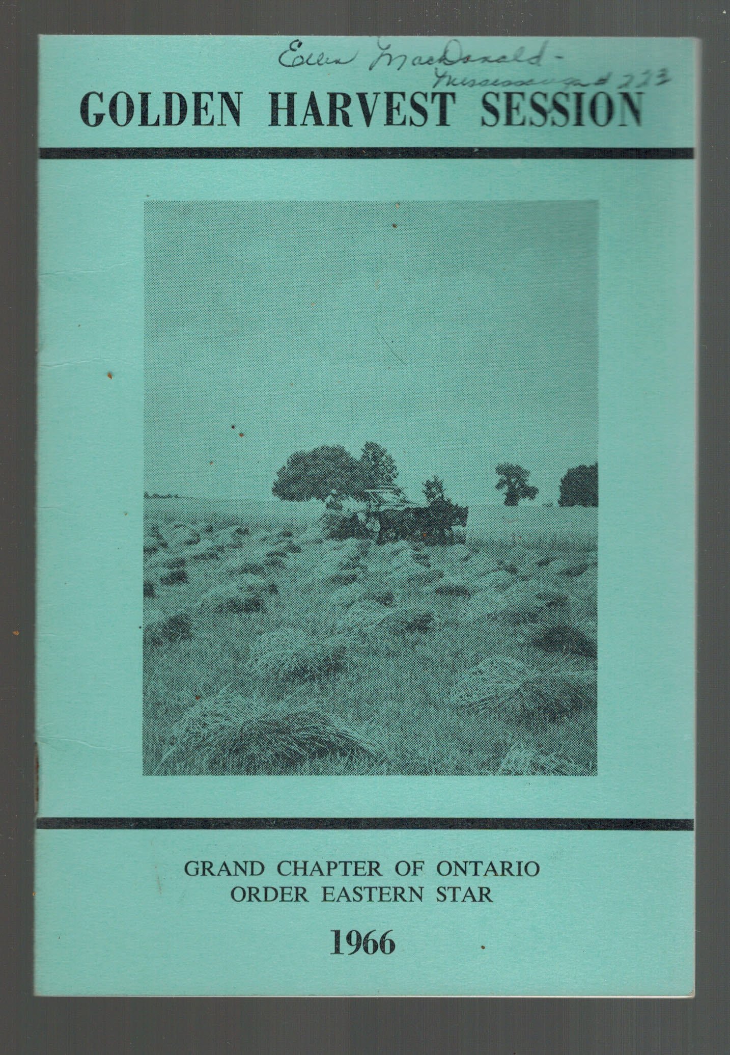 Golden Harvest Session - Masonic Grand Chapter O.E.S. of Ontario, Canada - Toronto 1966