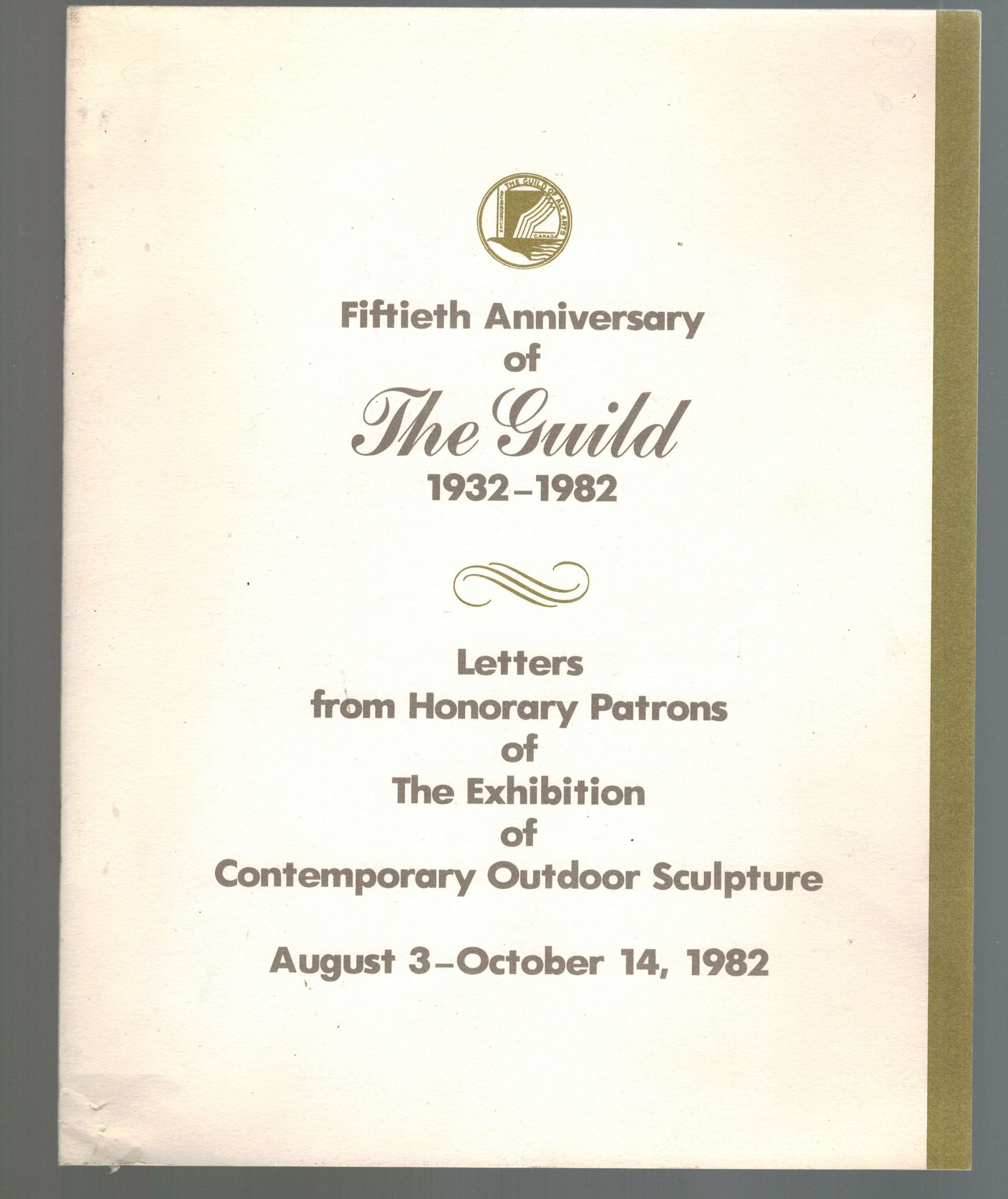 Fiftieth Anniversary of The Guild 1932 - 1982 - Letters from Honorary Patrons of The Exhibition of Contemporary Outdoor Sculpture August 3 - October 14, 1982