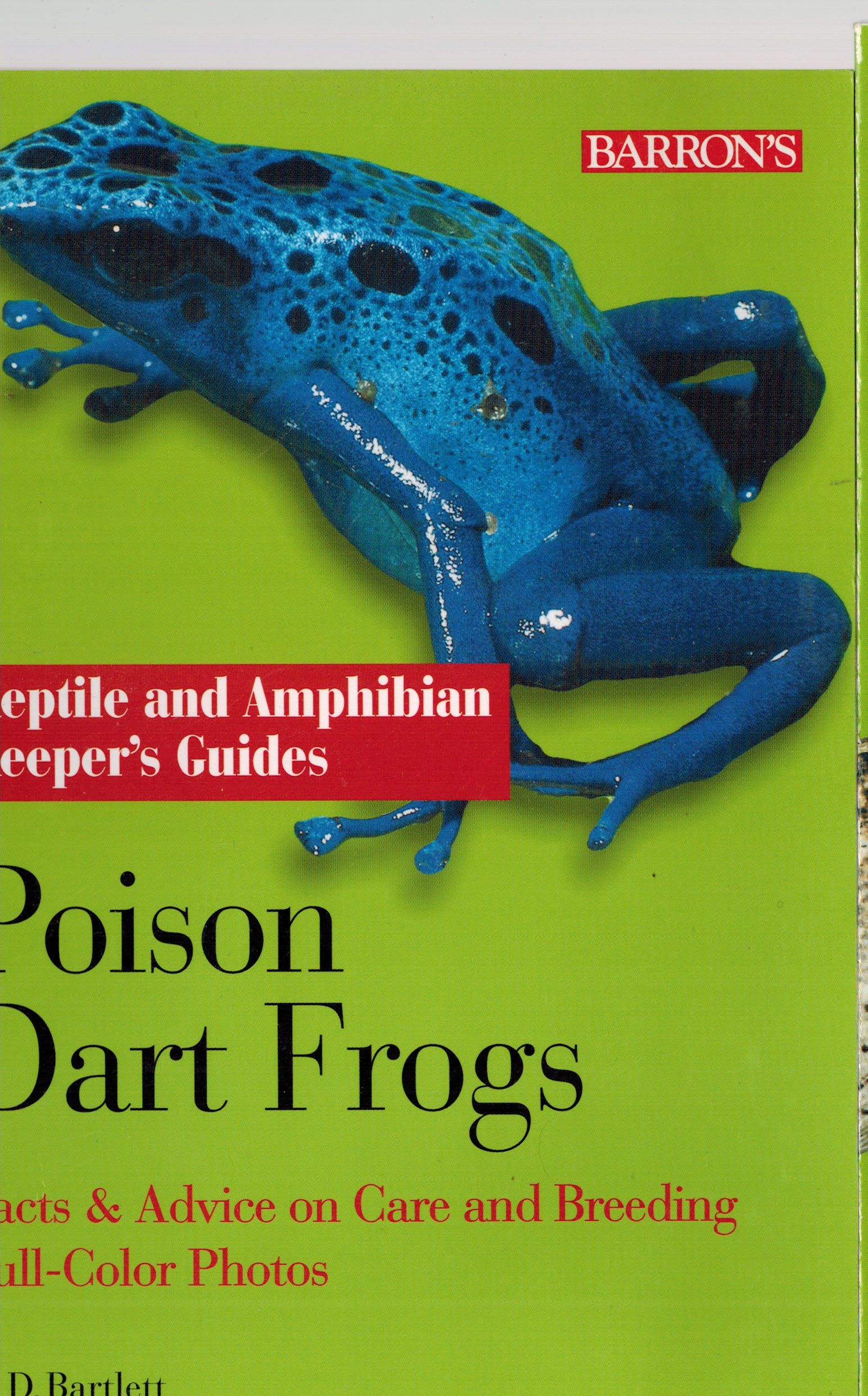 Poison Dart Frogs: Facts & Advice on Care and Breeding (Reptile and Amphibian Keeper's Guide)