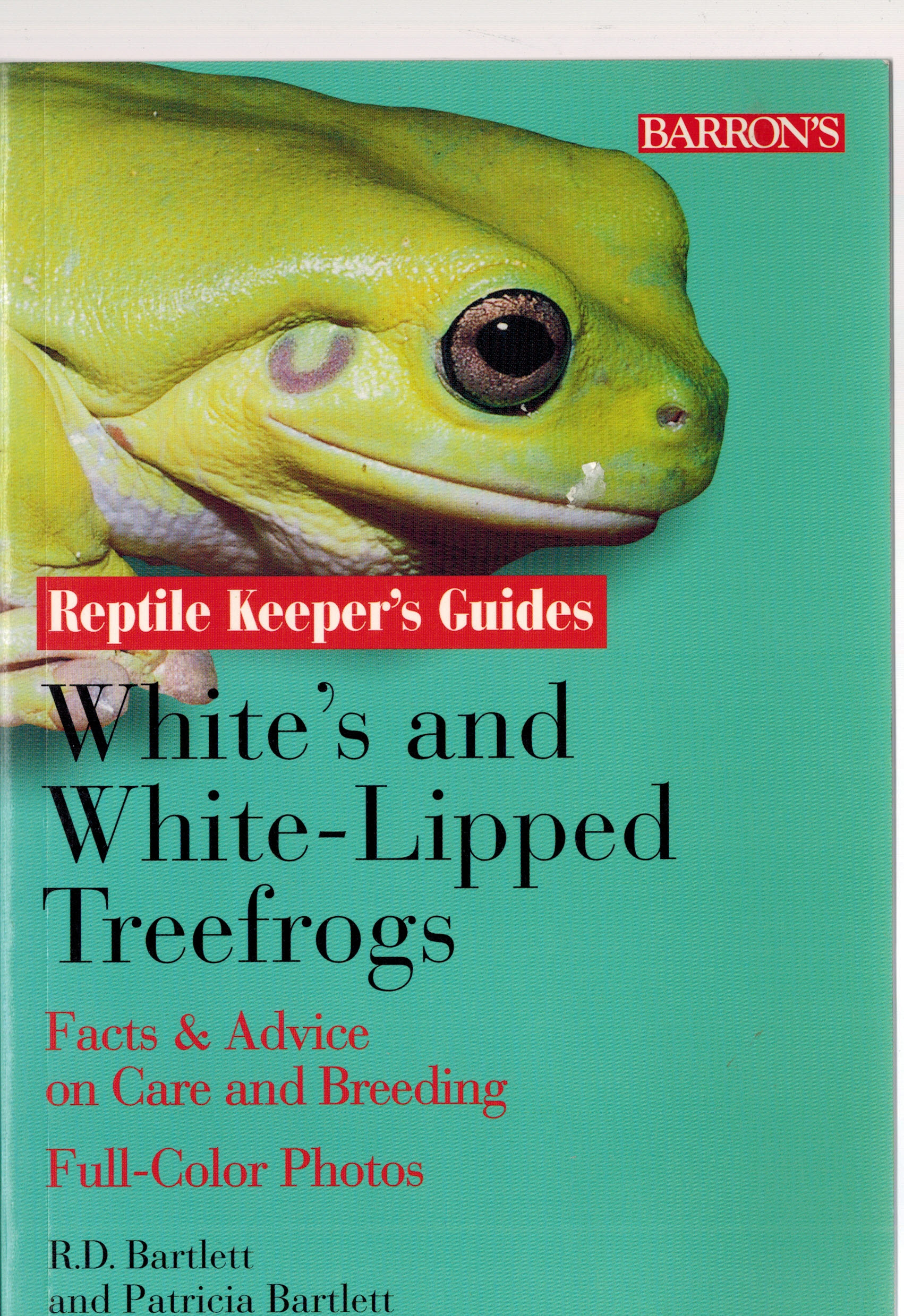 Image for White's and White-Lipped Treefrogs: Facts & Advice on Care and Breeding (Reptile Keeper's Guide) White's and White-Lipped Treefrogs: Facts & Advice on Care and Breeding (Reptile Keeper's Guide)