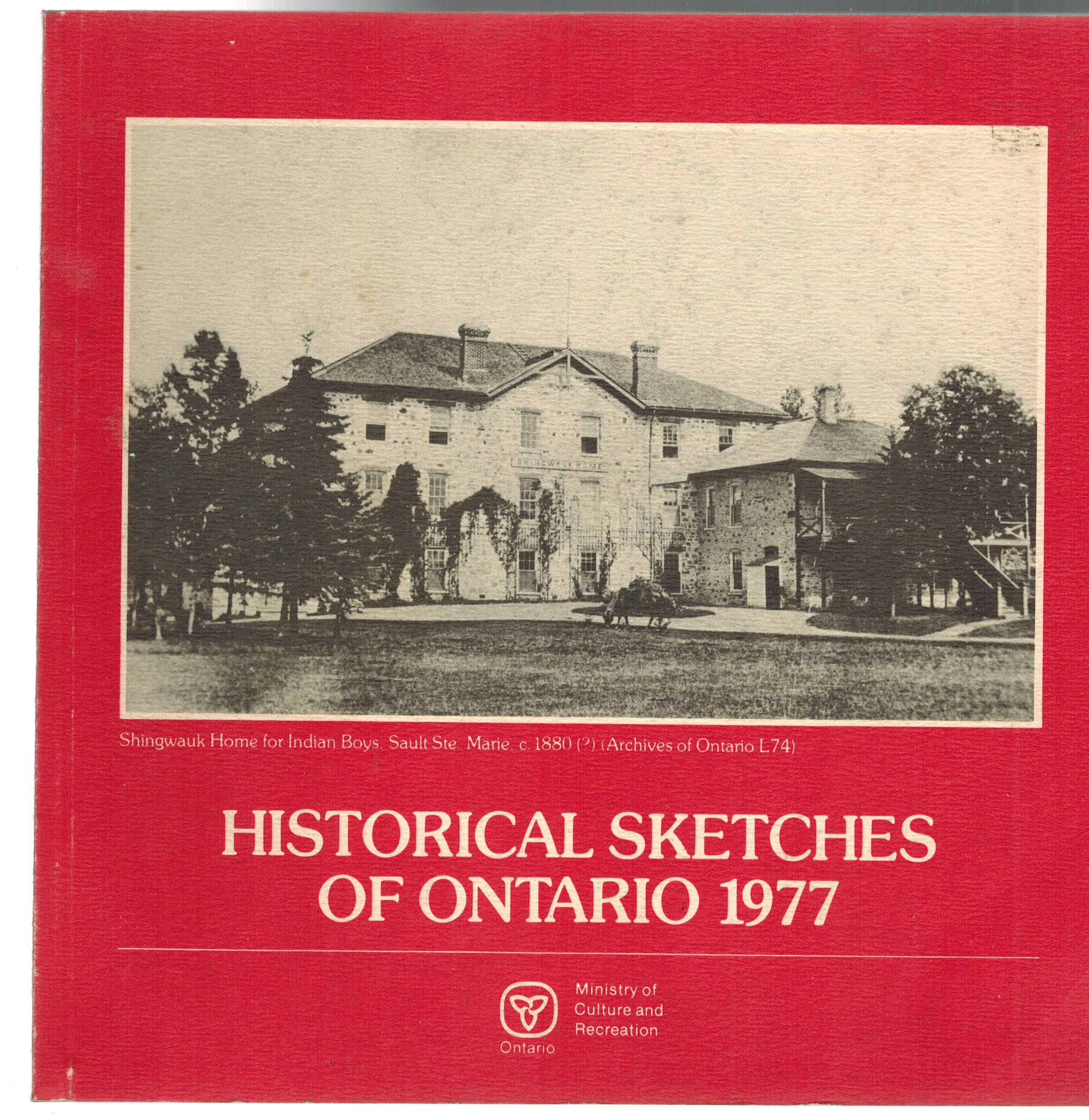 Historical Sketches of Ontario 1977