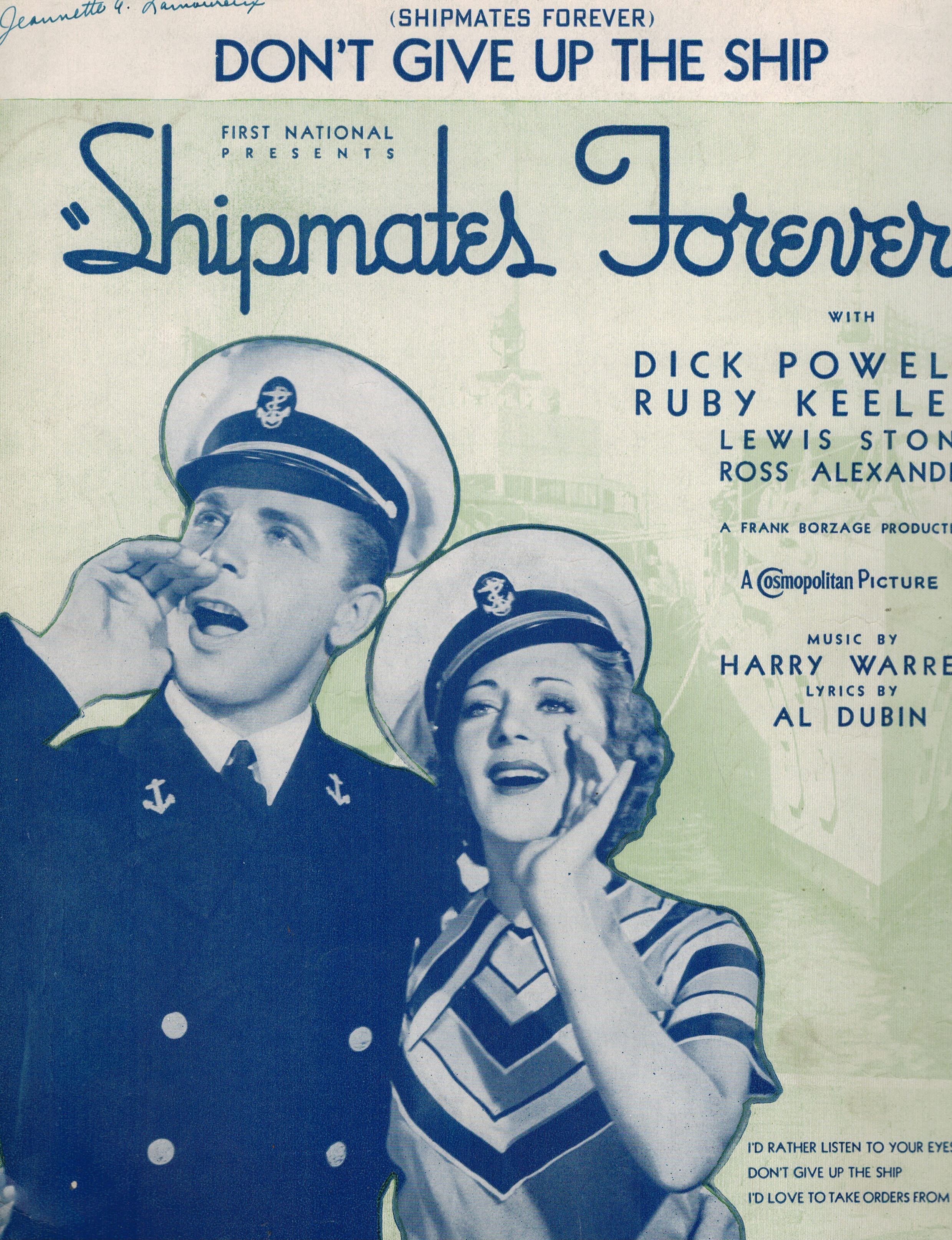 Don't Give Up the Ship from Shipmates Forever - Dick Powell and Ruby Keeler Cover - Vintage Sheet Music