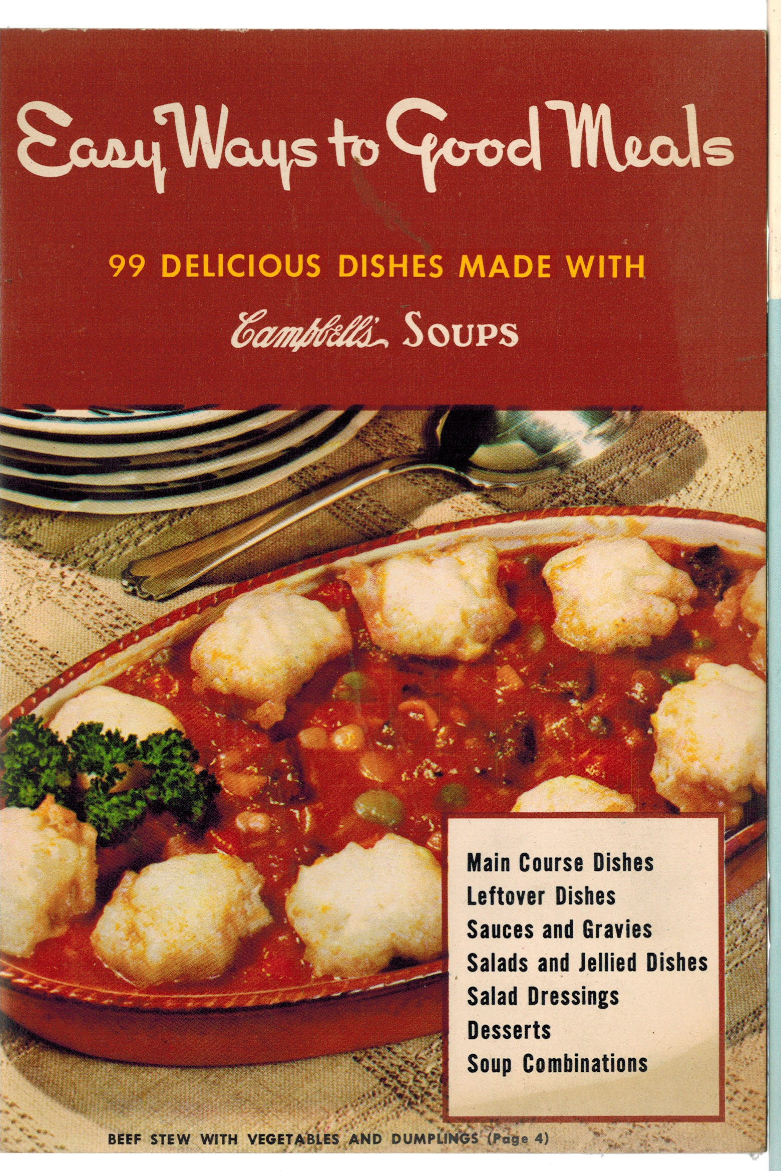 Easy Ways to Good Meals : 99 Delicious Dishes MAde with Cambell's Soups