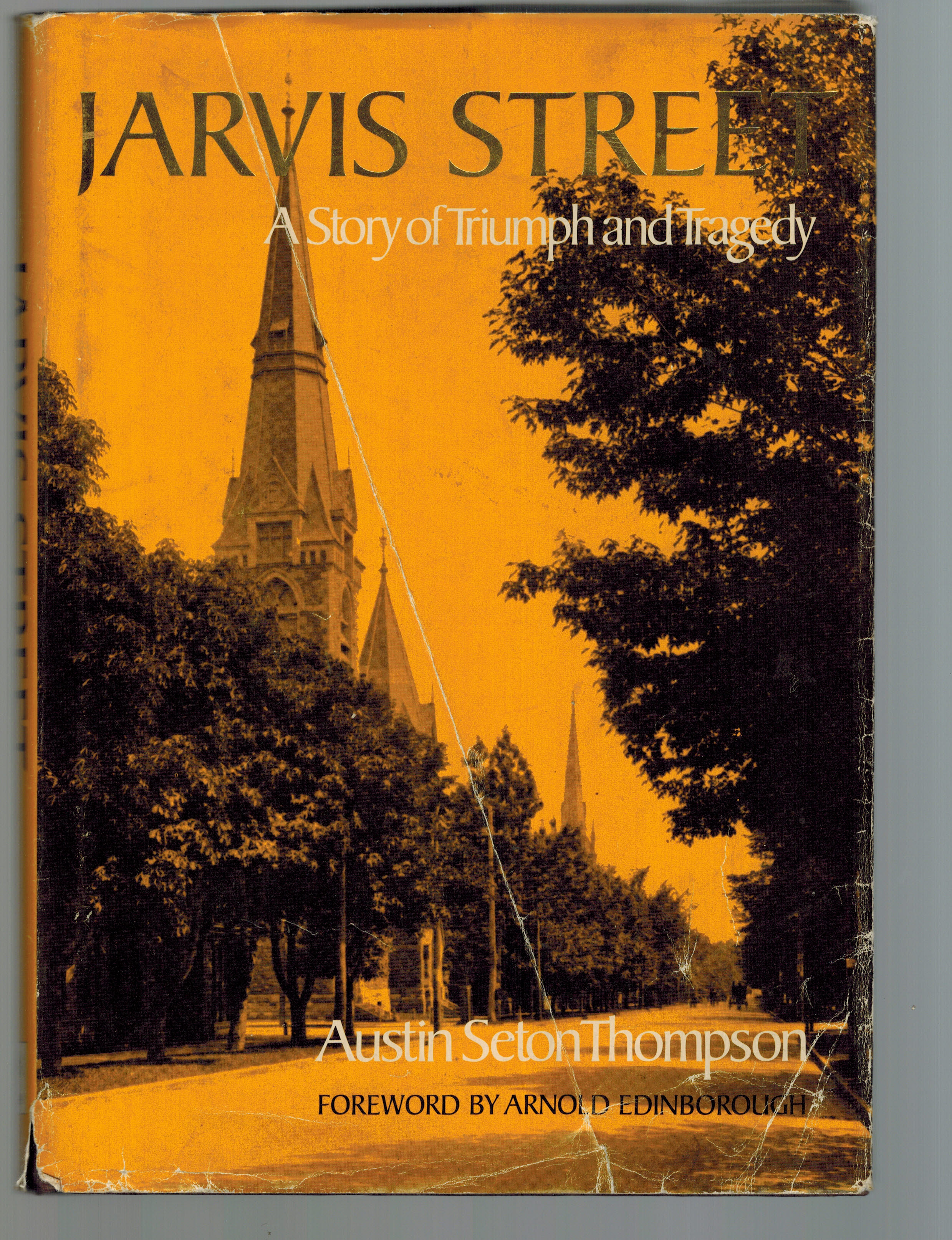 Image for Jarvis Street: A Story of Triumph and Tragedy Jarvis Street: A Story of Triumph and Tragedy