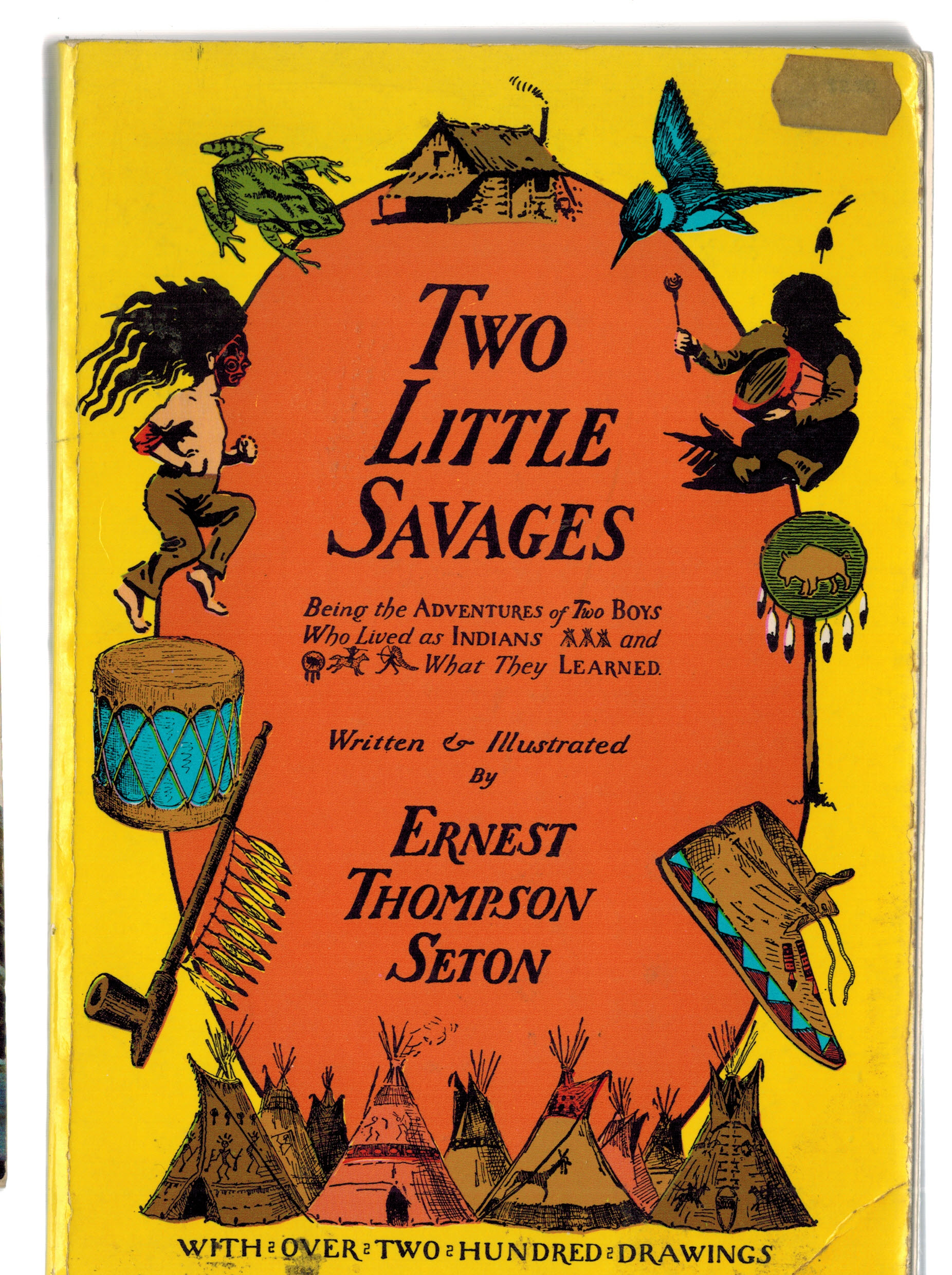 Image for Two Little Savages Being the Adventures of Two Boys Who Lived an Indians and What They Learned Two Little Savages Being the Adventures of Two Boys Who Lived an Indians and What They Learned
