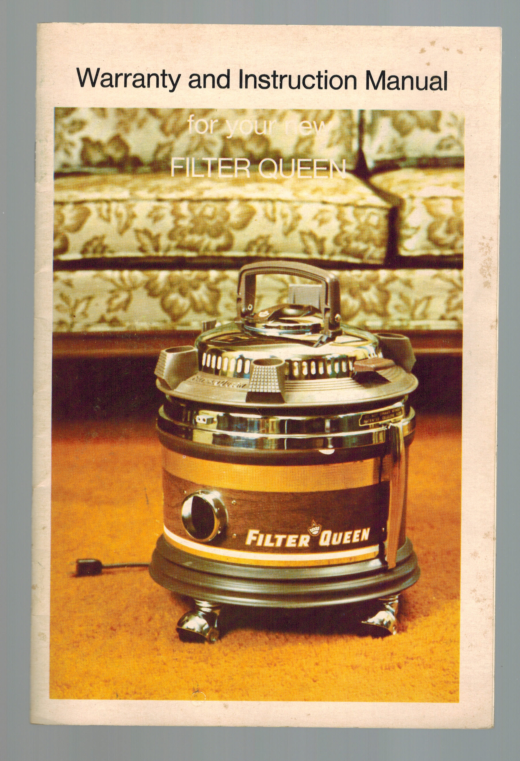 Image for Warranty and Instruction Manual for Your New Filter Queen ( Vacuum Cleaner ) Warranty and Instruction Manual for Your New Filter Queen ( Vacuum Cleaner )
