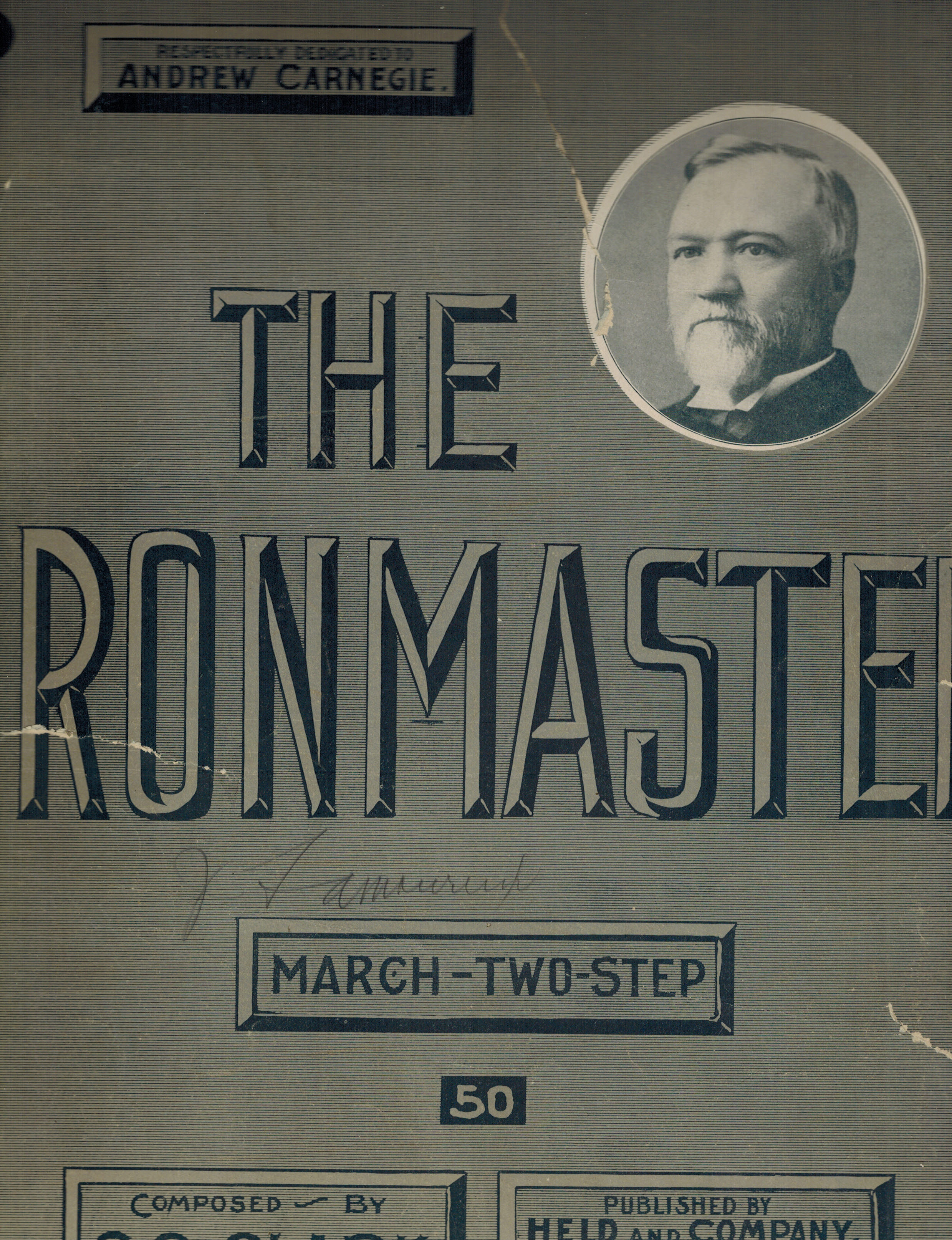 The Ironmaster March Two Step Dedicated to Andrew Carnegie - Vintage Sheet Music