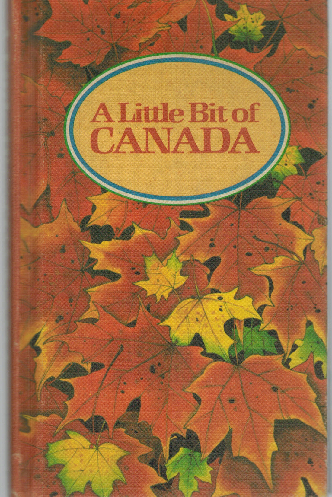 Image for A Little Bit of Canada A Little Bit of Canada