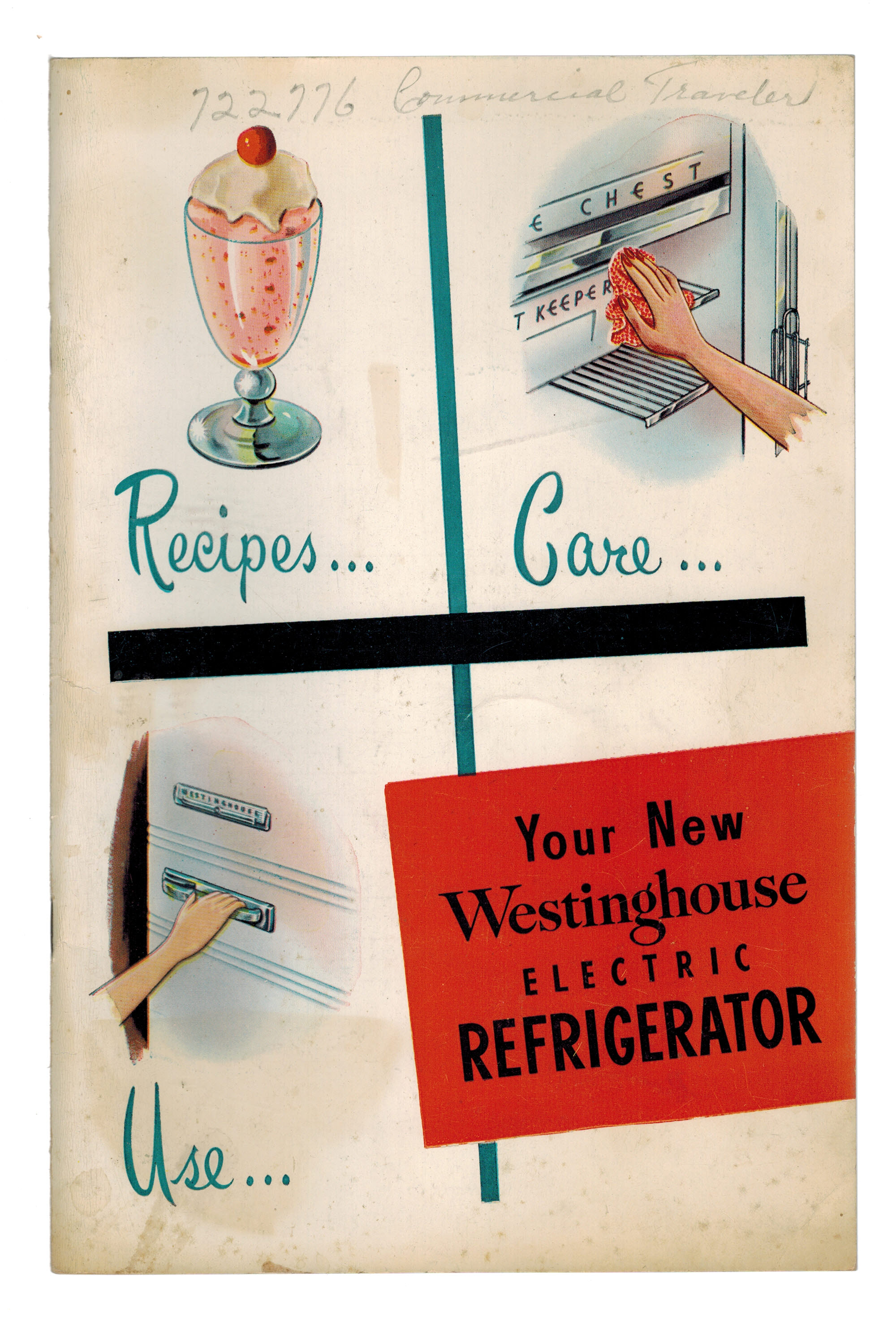 Your New Westinghouse Electric Refrigerator - Recipes, Care, Use
