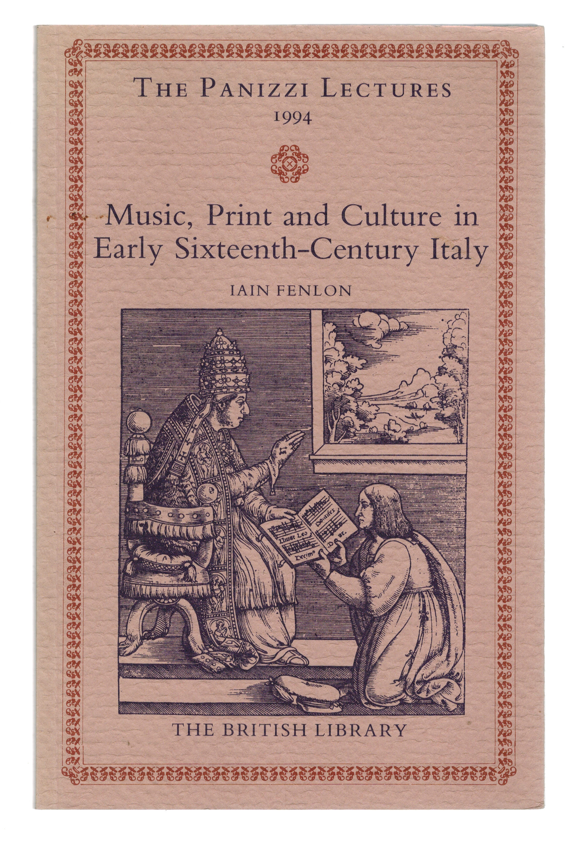 Music, Print and Culture in Early Sixteenth Century Italy: Vol 10 (Panizzi Lectures)