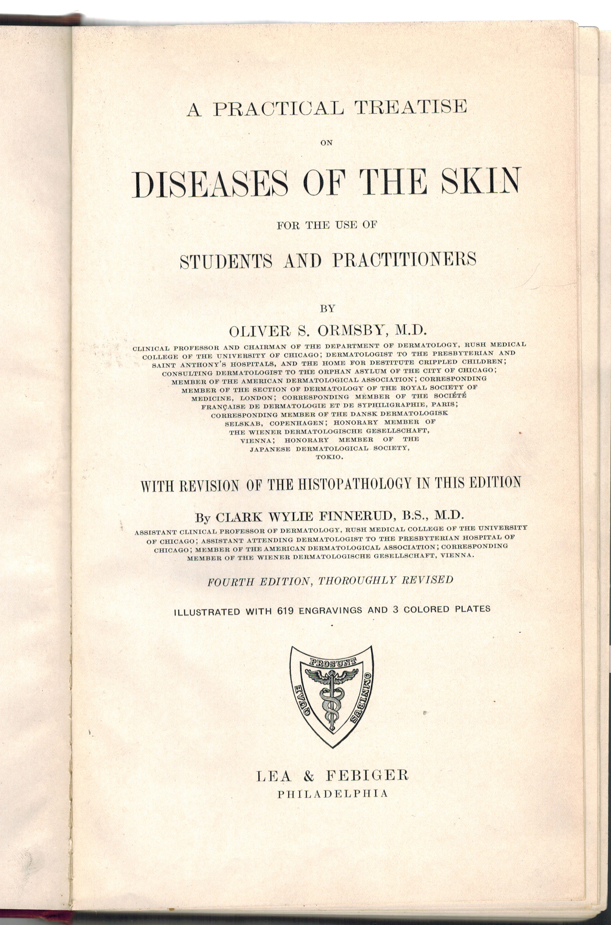 PRACTICAL TREATISE ON DISEASES OF THE SKIN FOR THE USE OF STUDENTS & PRACTITIONERS, WITH REVISION OF THE HISTOPATHOLOGY