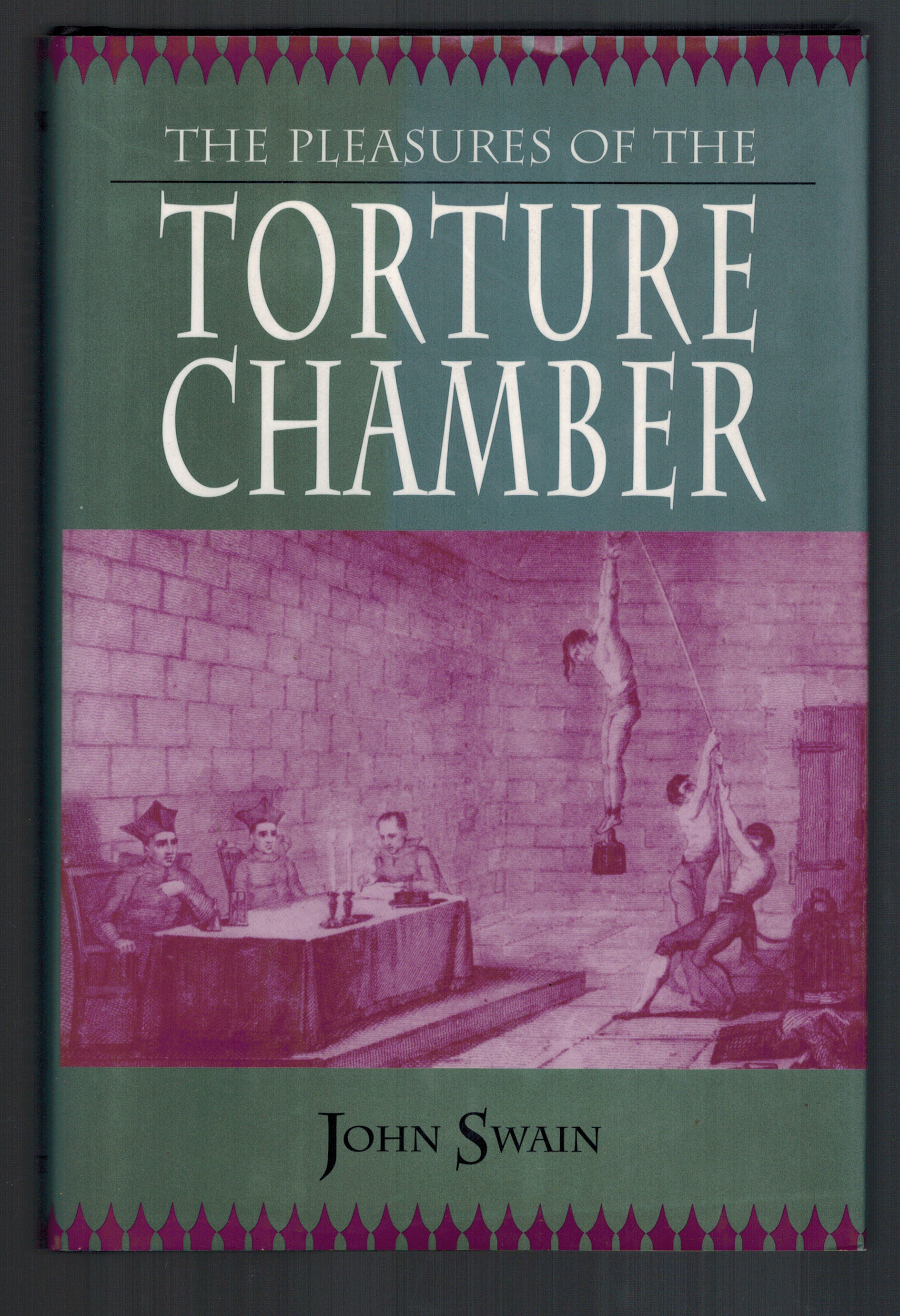Pleasures of the Torture Chamber