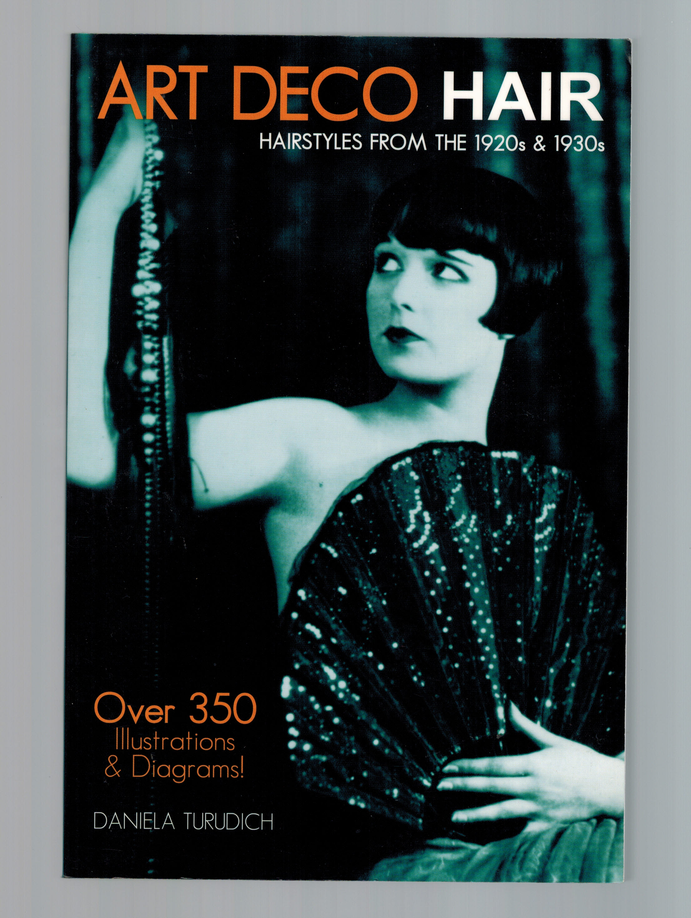 Art Deco Hair: Hairstyles from the 1920s & 1930s (Vintage Living)