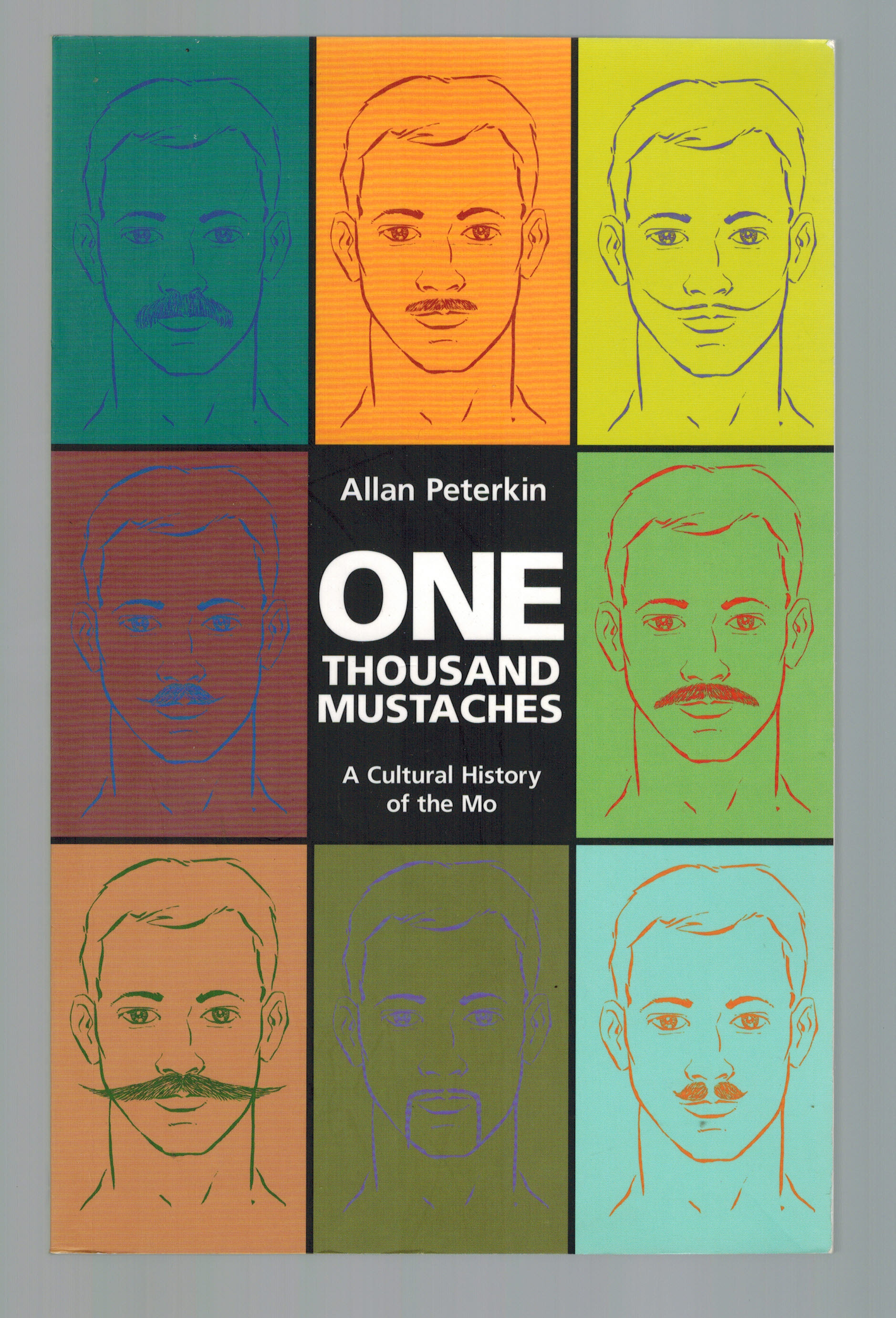 One Thousand Mustaches: A Cultural History of the Mo