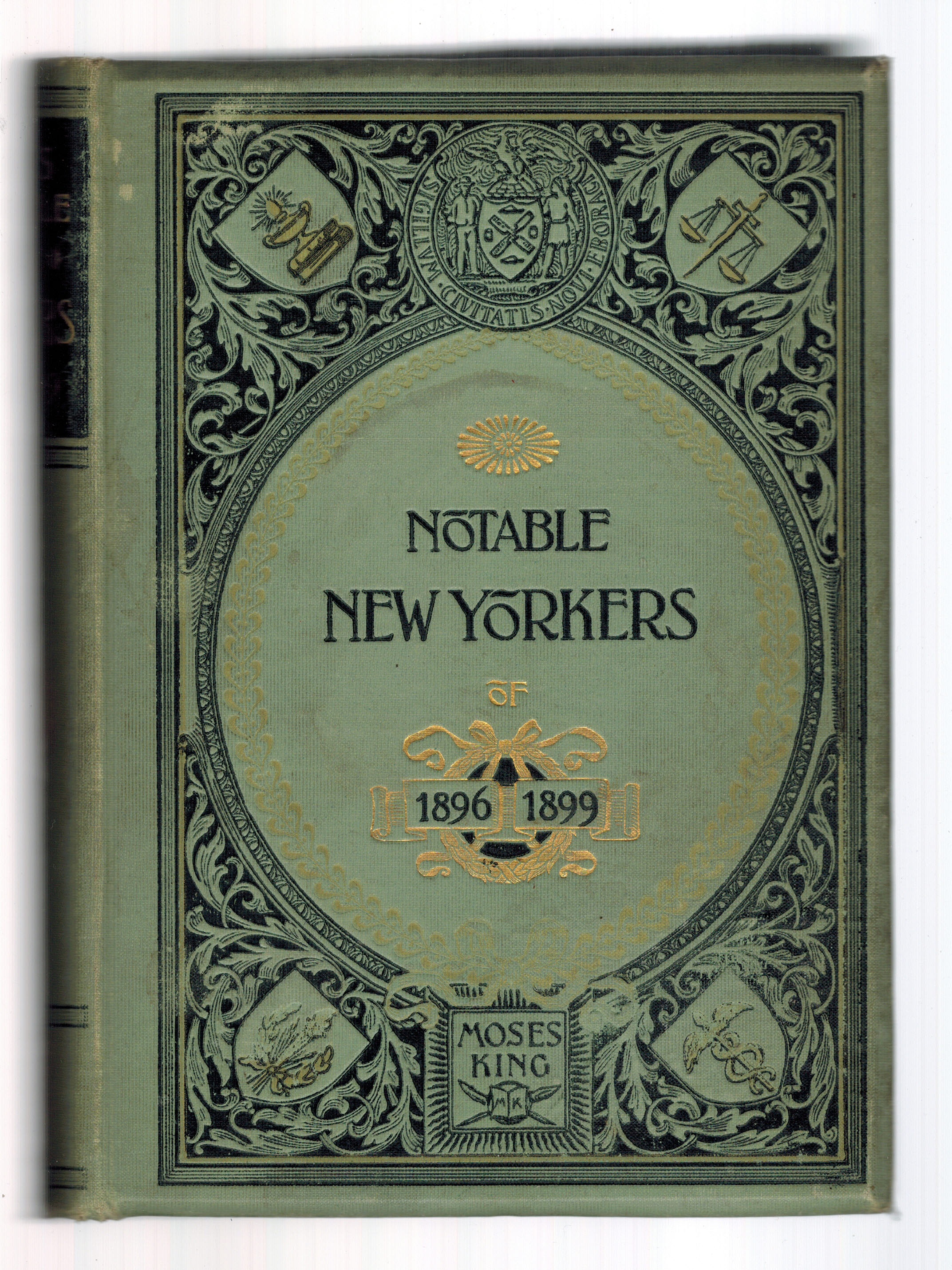 Notable New Yorkers 1896 - 1899 : A Companion Volume to King's Handbook of New York City