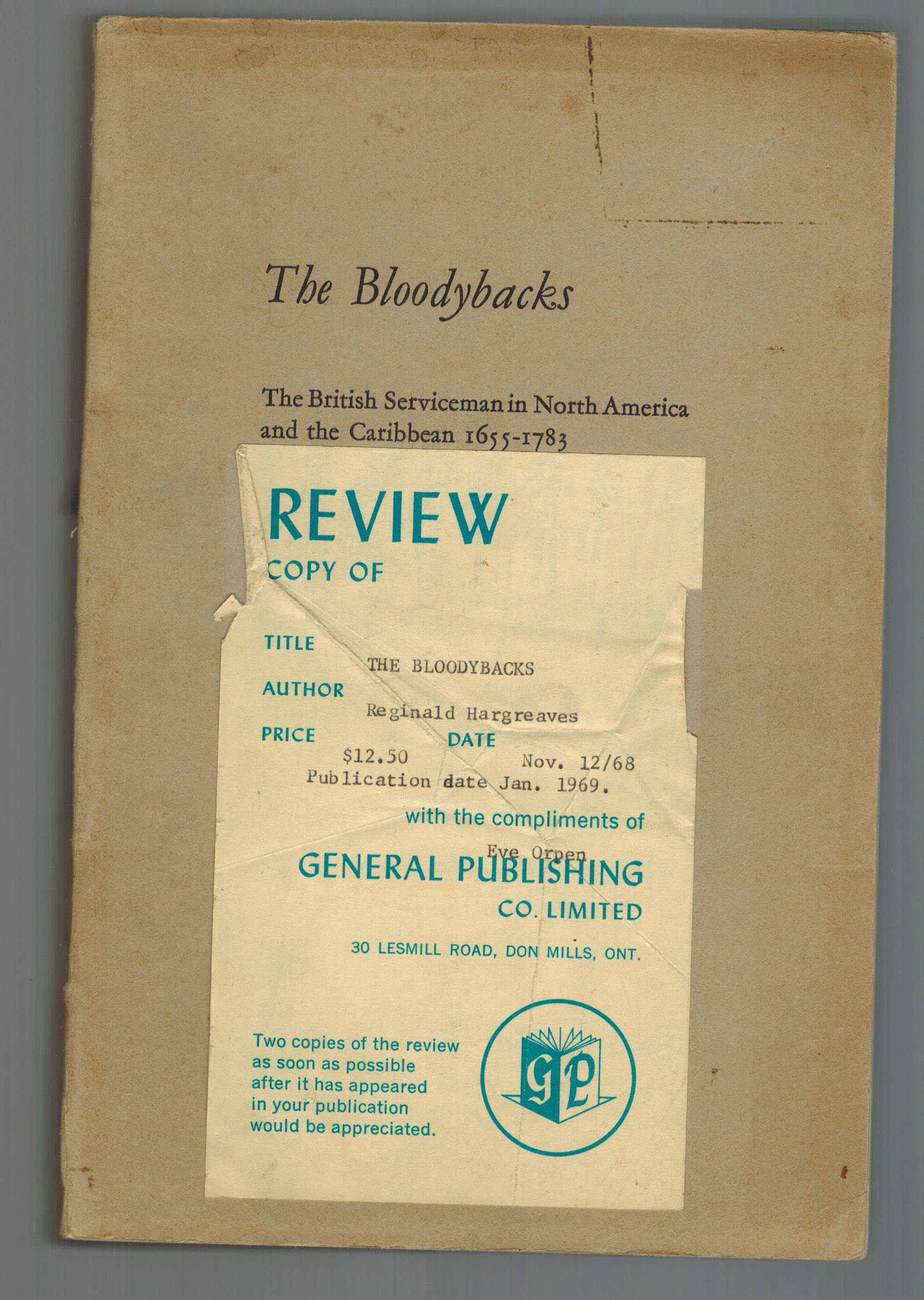 The Bloodybacks : The British Serviceman in North America and the Caribbean 1655 - 1783 REVIEW COPY