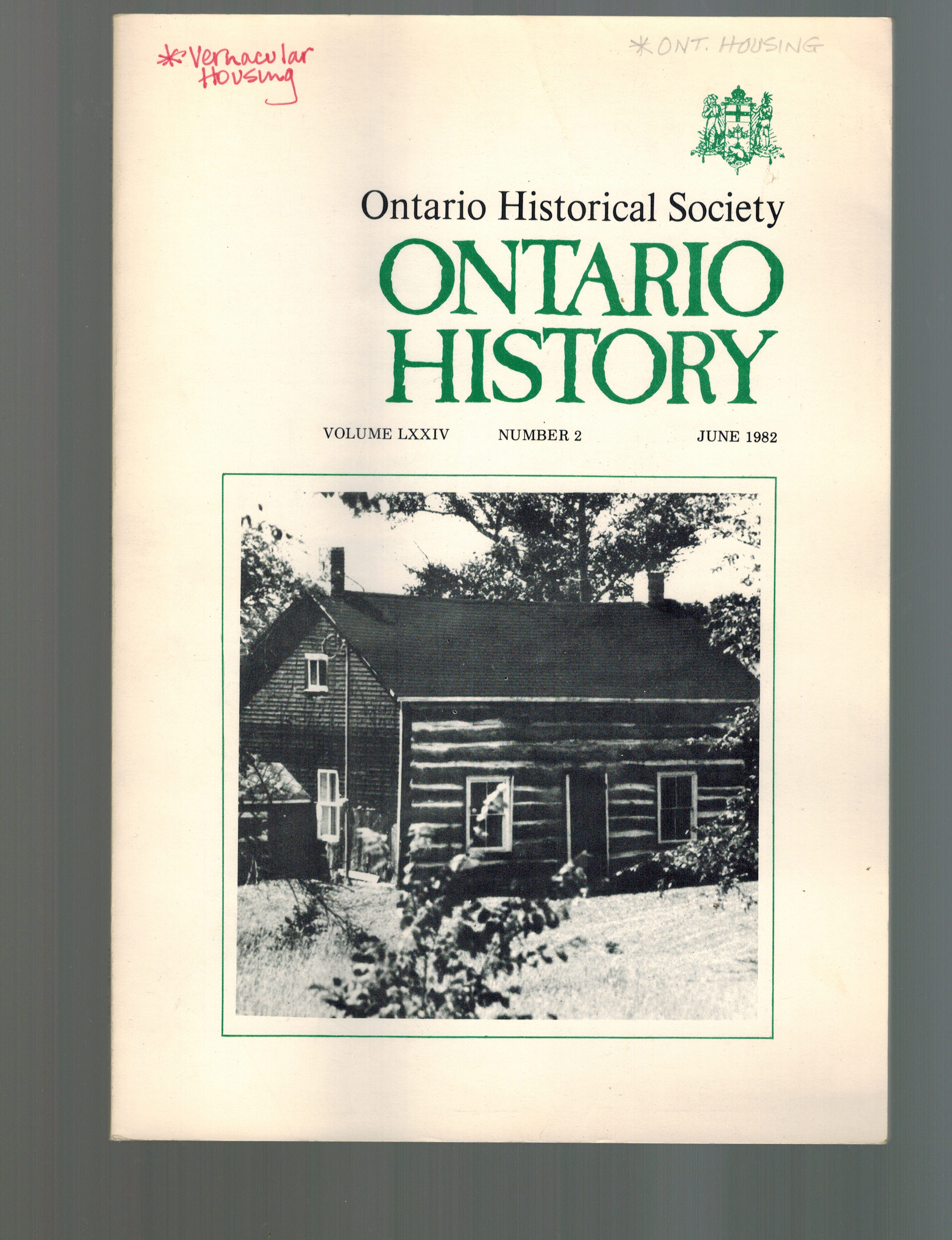 Image for Ontario History - the Quarterly Journal of the Ontario Historical Society - Volume LXXIV No. 2 June 1982 Ontario History - the Quarterly Journal of the Ontario Historical Society - Volume LXXIV No. 2 June 1982